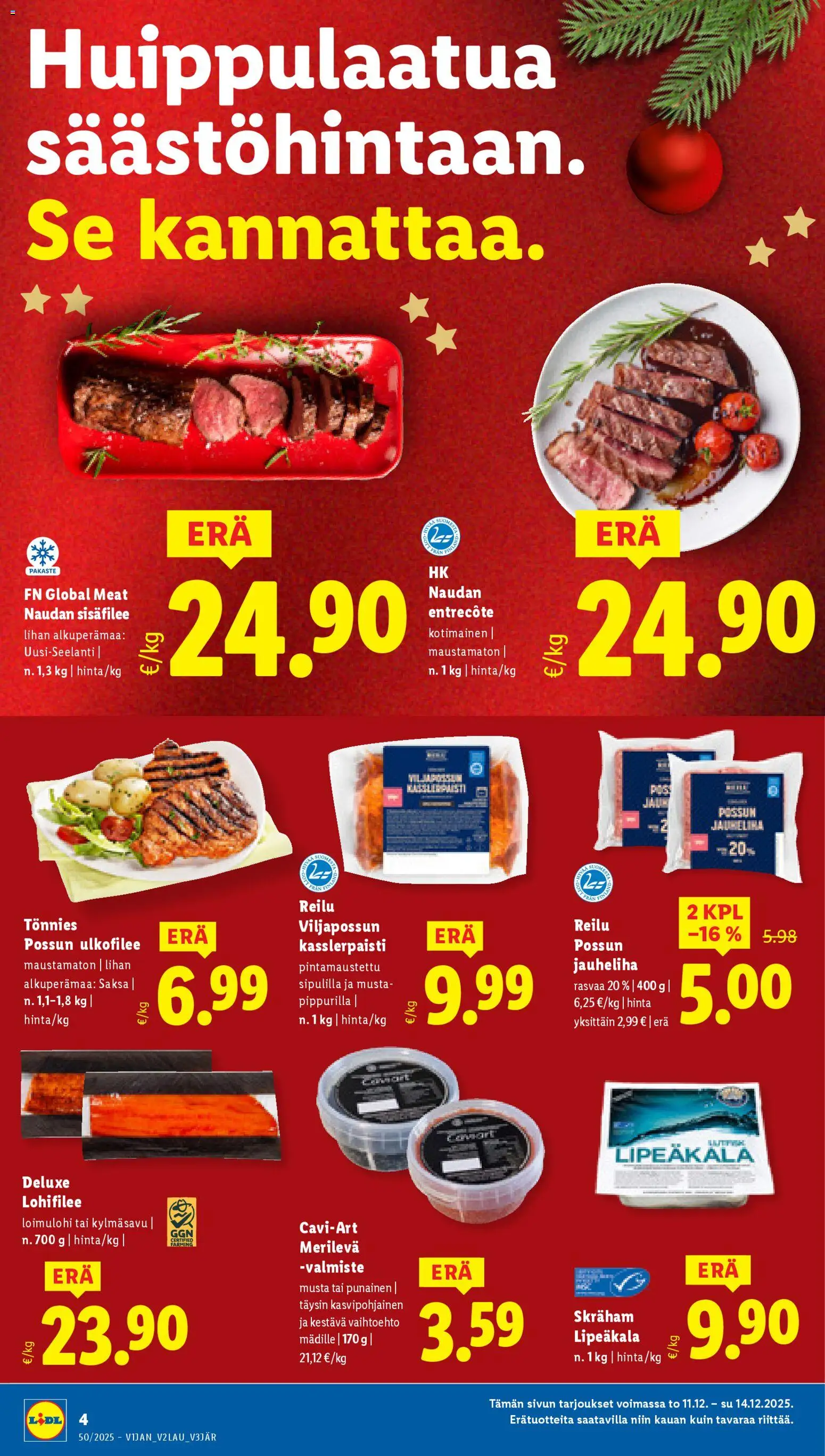 Lidl tarjoukset - Helsinki – voimassa 11.12.2025 alkaen | Sivu: 4 | Tuotteet: Jauheliha, Entrecote