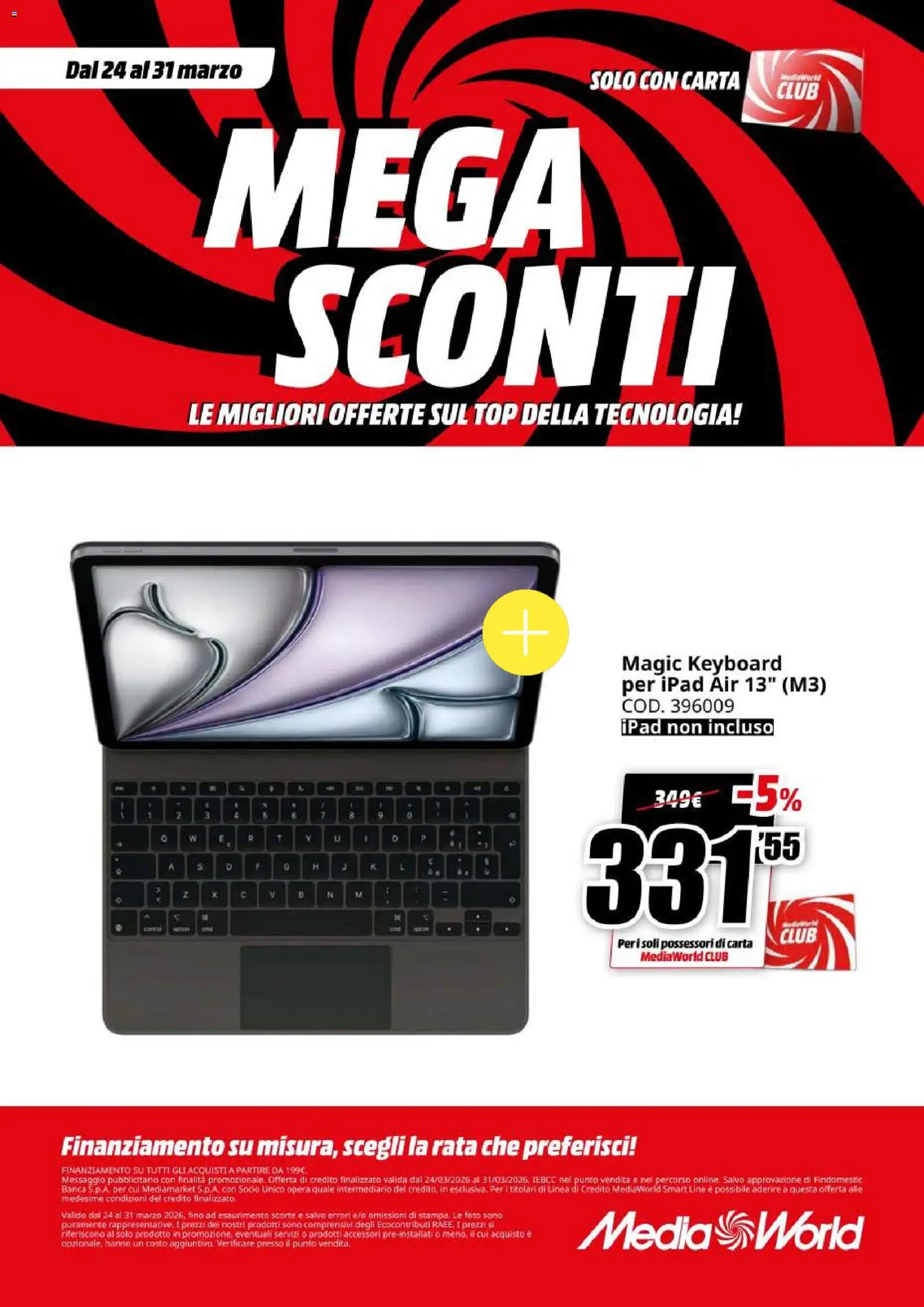 Volantino Media World del 24.03.2026 | Pagina: 32 | Prodotti: Top, Ipad