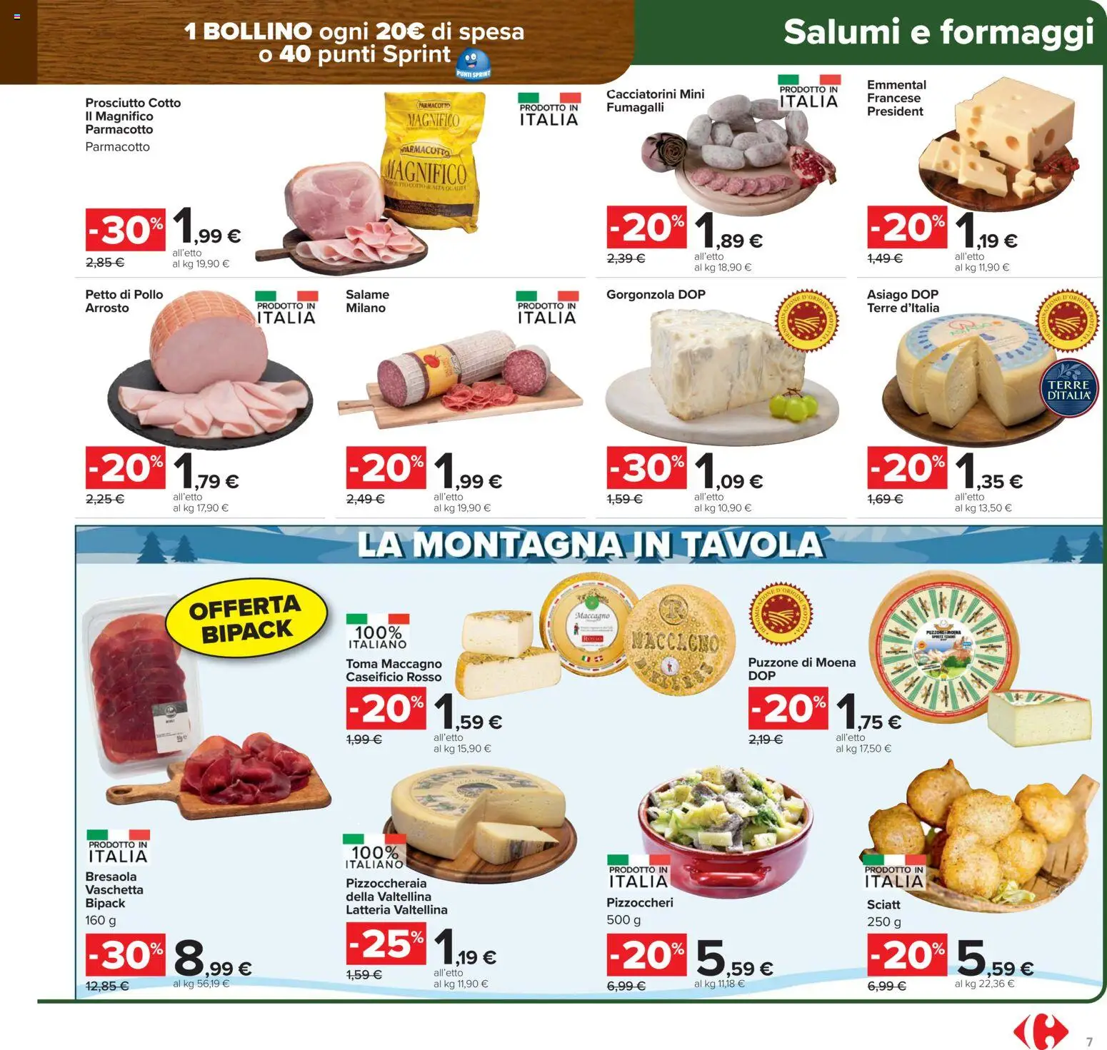 Volantino Carrefour del 17.02.2026 | Pagina: 7 | Prodotti: Salame, Prosciutto, Gorgonzola, Emmental