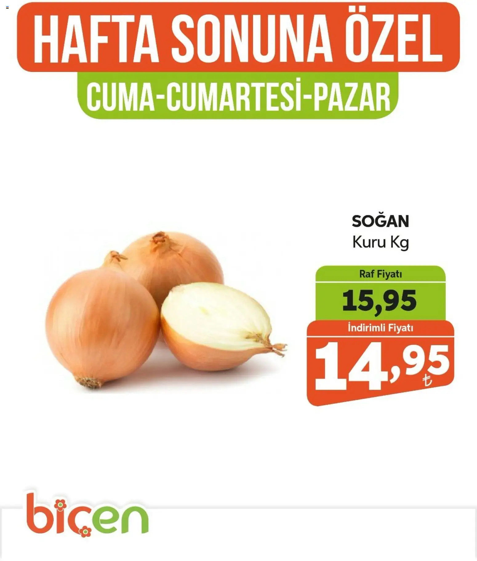 Biçen Market Hafta Sonuna Özel -Sebze İndirimi - 09.01.2026 tarihinden itibaren geçerlidir | Sayfa: 15 | Ürünler: Raf, Soğan