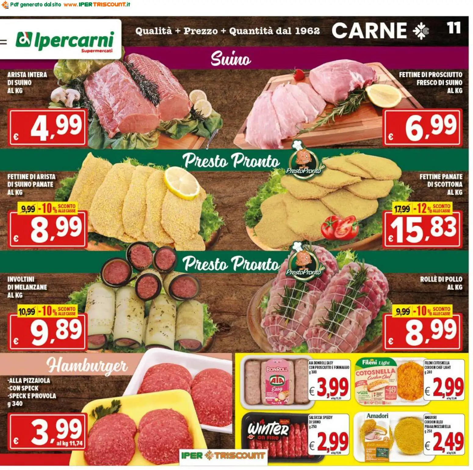 Volantino Ipertriscount del 13.02.2026 | Pagina: 11 | Prodotti: Pollo, Formaggio, Prosciutto, Provola