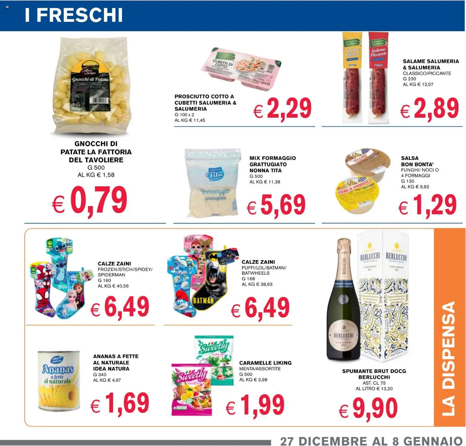 Volantino Coal del 27.12.2025 | Pagina: 7 | Prodotti: Prosciutto Cotto, Salame, Caramelle, Salsa