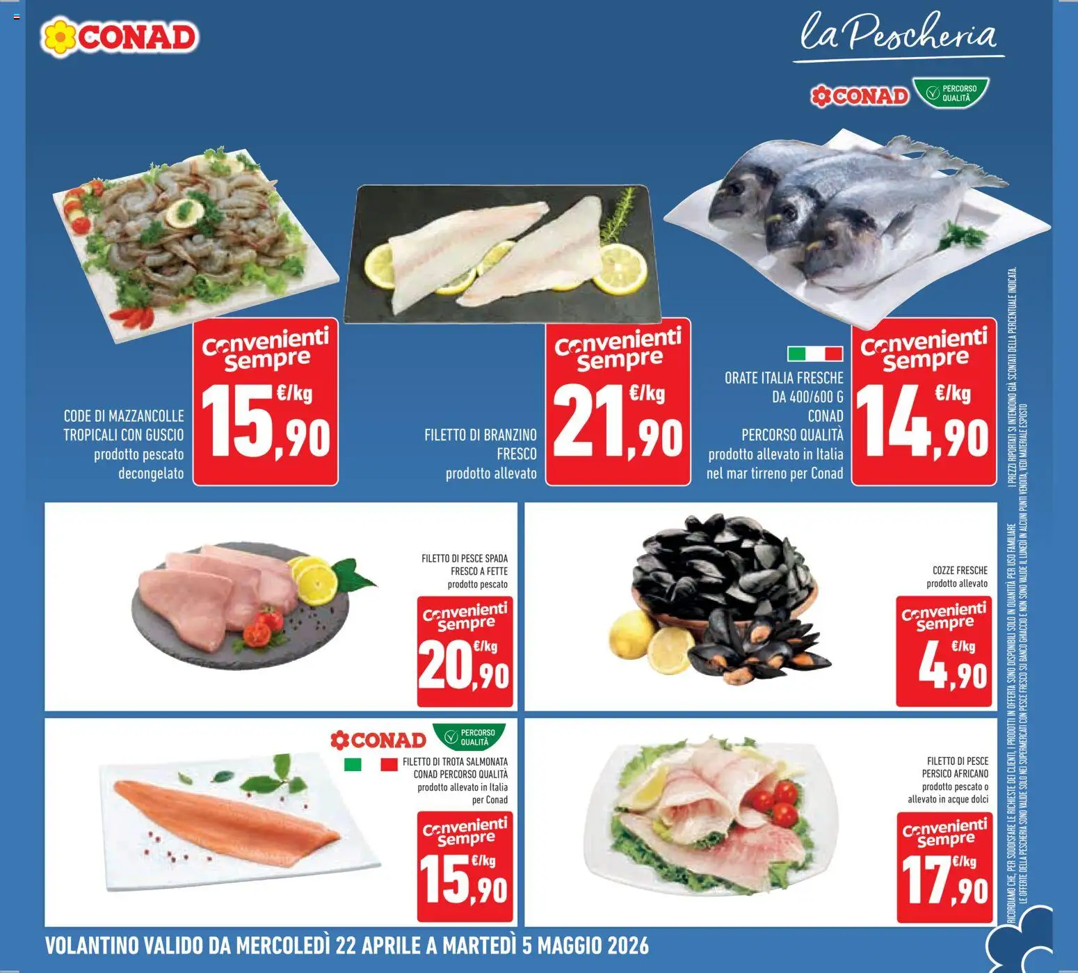 Volantino Conad del 22.04.2026 | Pagina: 9 | Prodotti: Pesce, Mazzancolle, Trota, Branzino