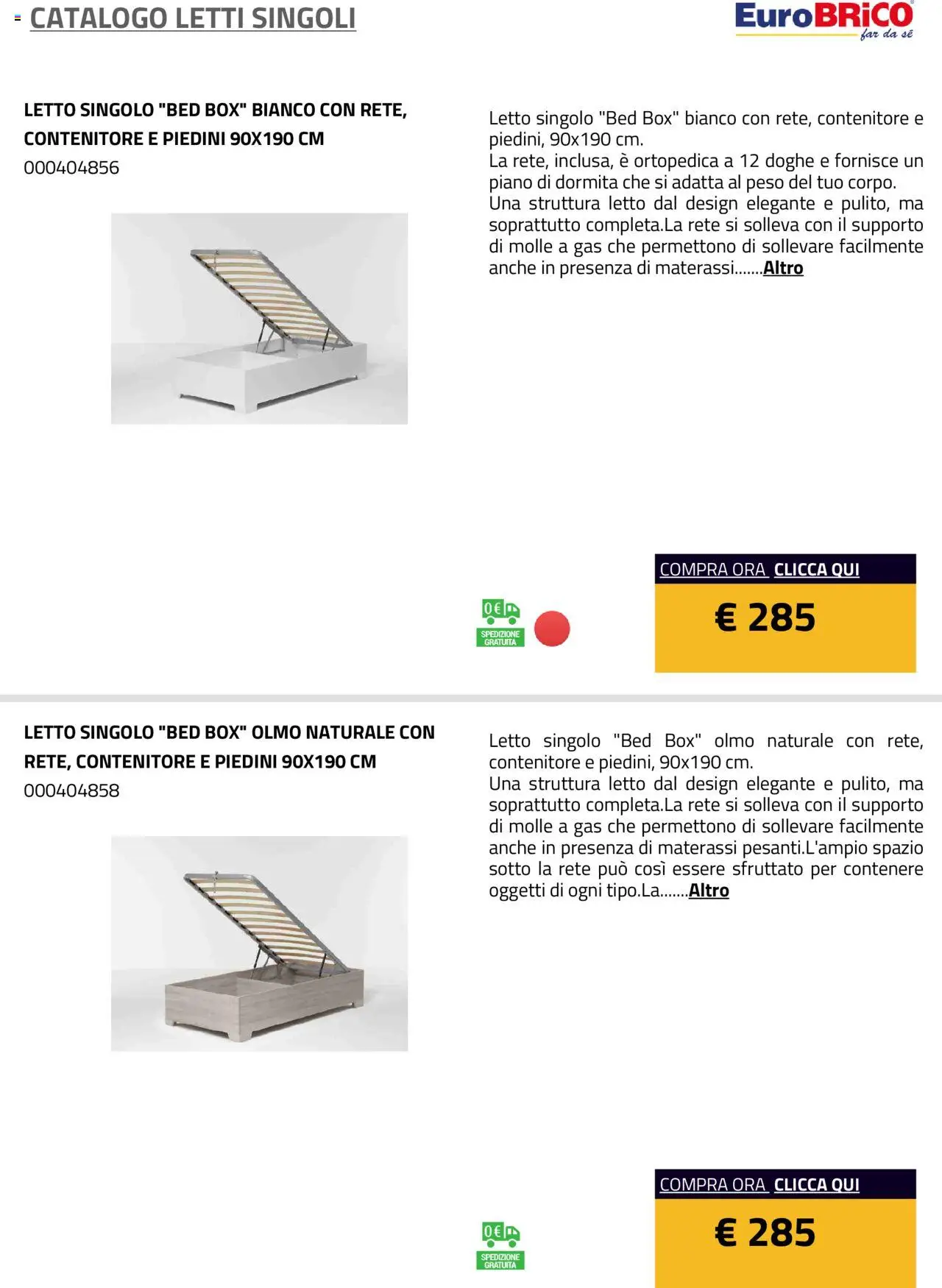 Volantino Eurobrico del 23.07.2025 | Pagina: 21 | Prodotti: Contenitore, Letto