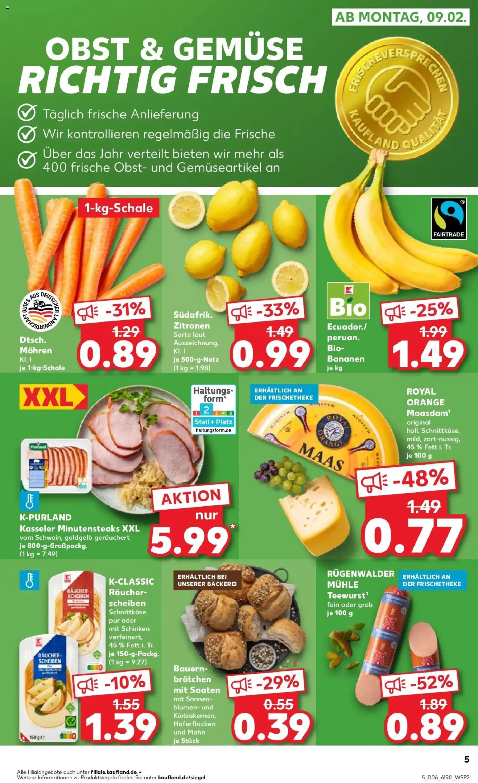 Kaufland prospekt Duisburg	 – gültig ab 09.02.2026 | Seite: 5 | Produkte: Bäckerei, Gemüse, Obst, Schinken