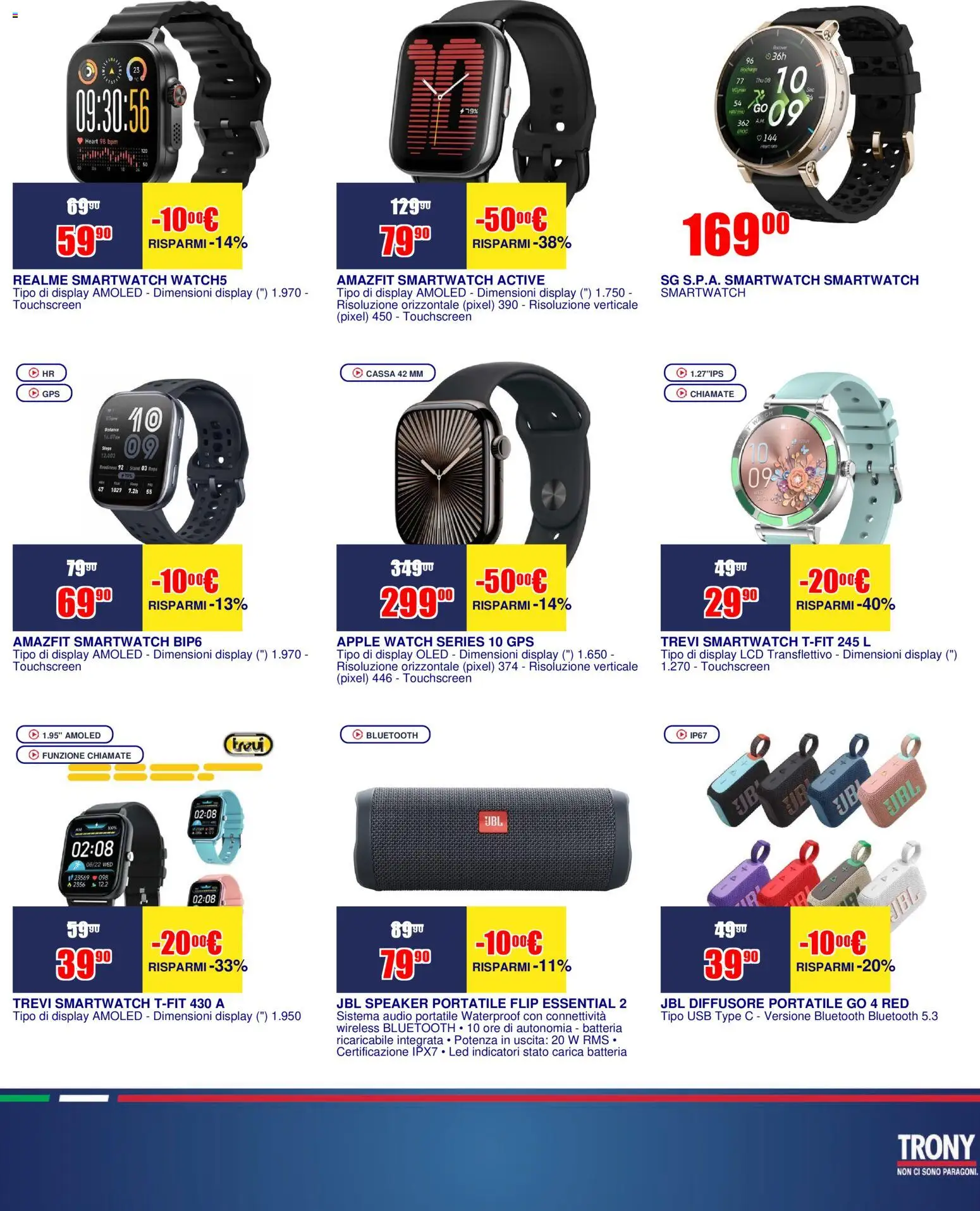 Volantino Trony del 16.04.2026 | Pagina: 16 | Prodotti: Audio, Smartwatch, Apple Watch, Batteria