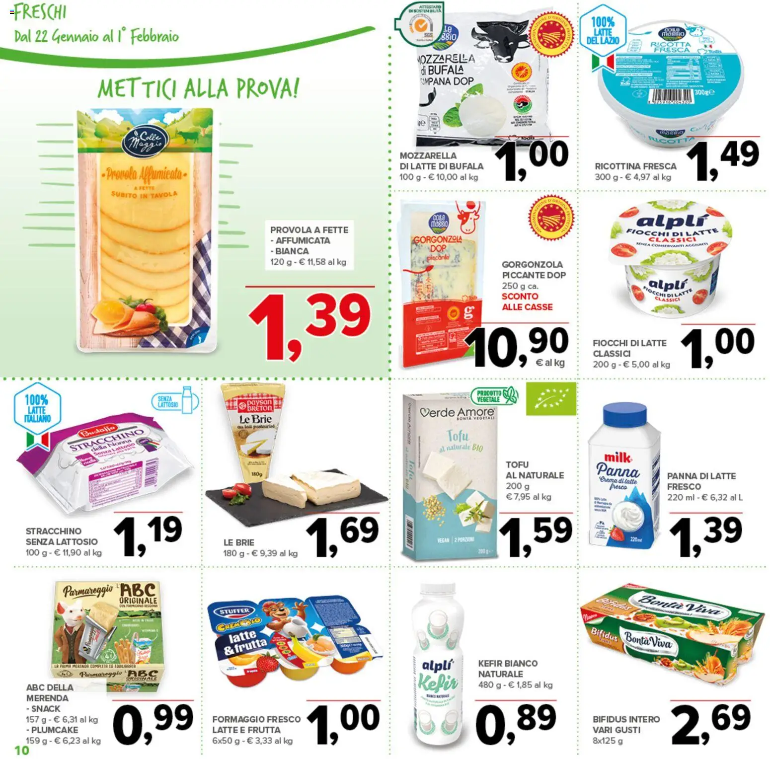 Volantino Todis del 22.01.2026 | Pagina: 10 | Prodotti: Fiocchi di latte, Fiocchi, Formaggio, Gorgonzola