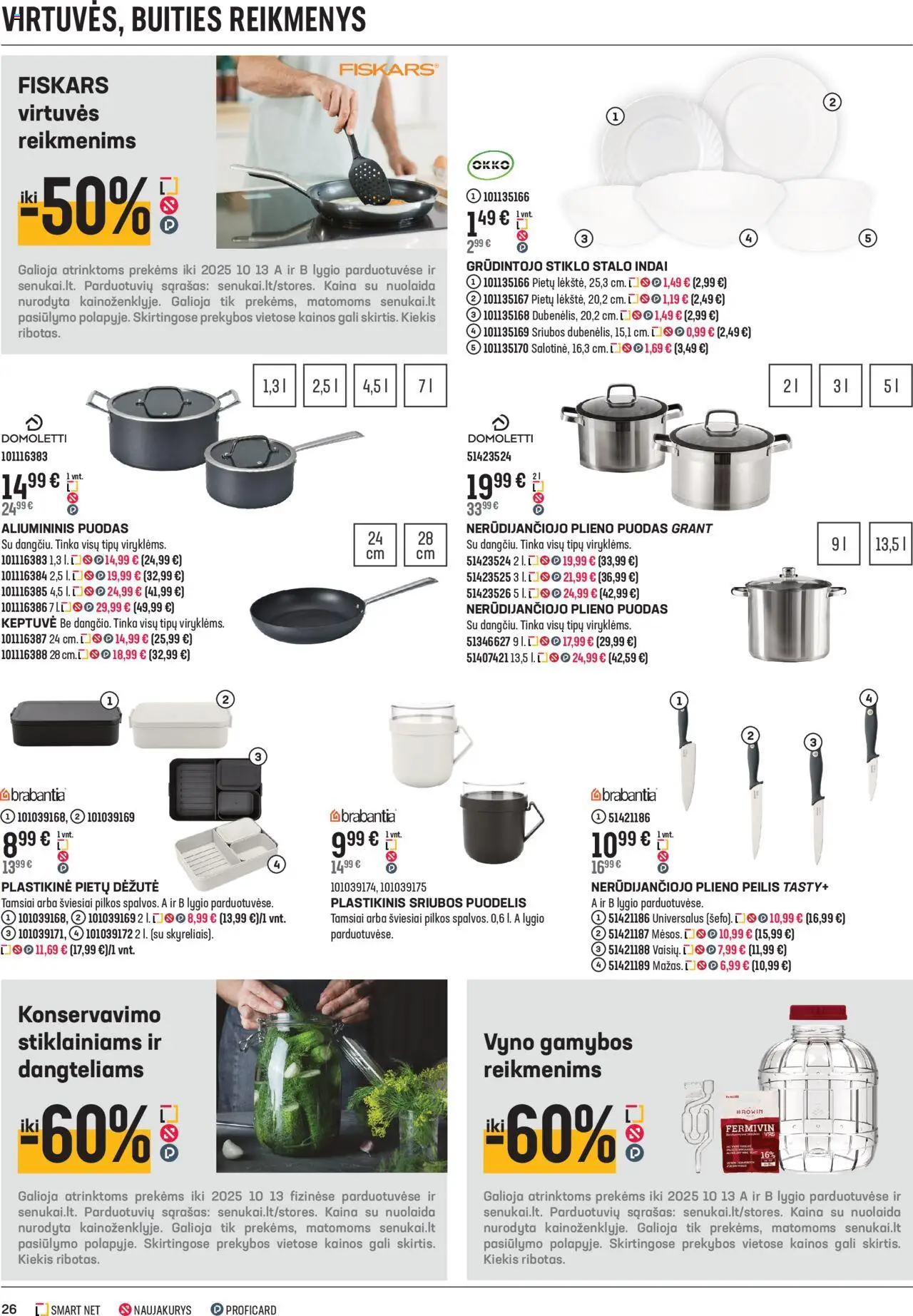 Senukai akcijos nuo 18.09.2025 | Puslapis: 26 | Prekių: Puodelis, Keptuvė, Puodas, Indai