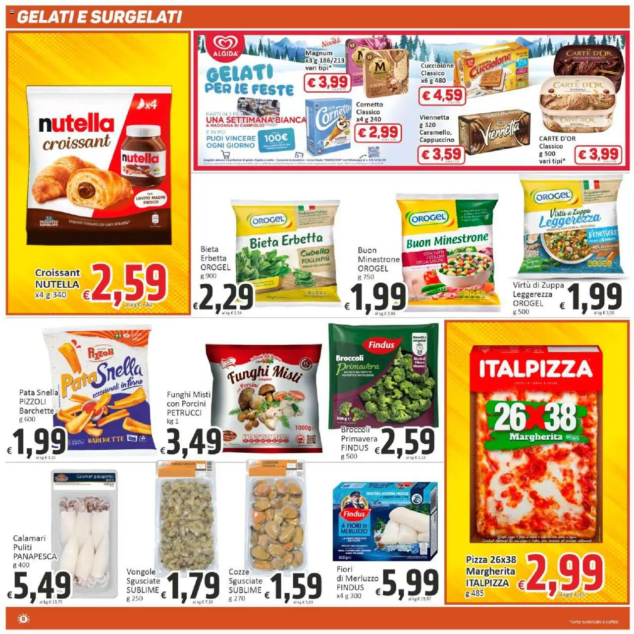 Volantino Paghi Poco del 21.10.2025 | Pagina: 8 | Prodotti: Pizza, Calamari, Nutella, Croissant