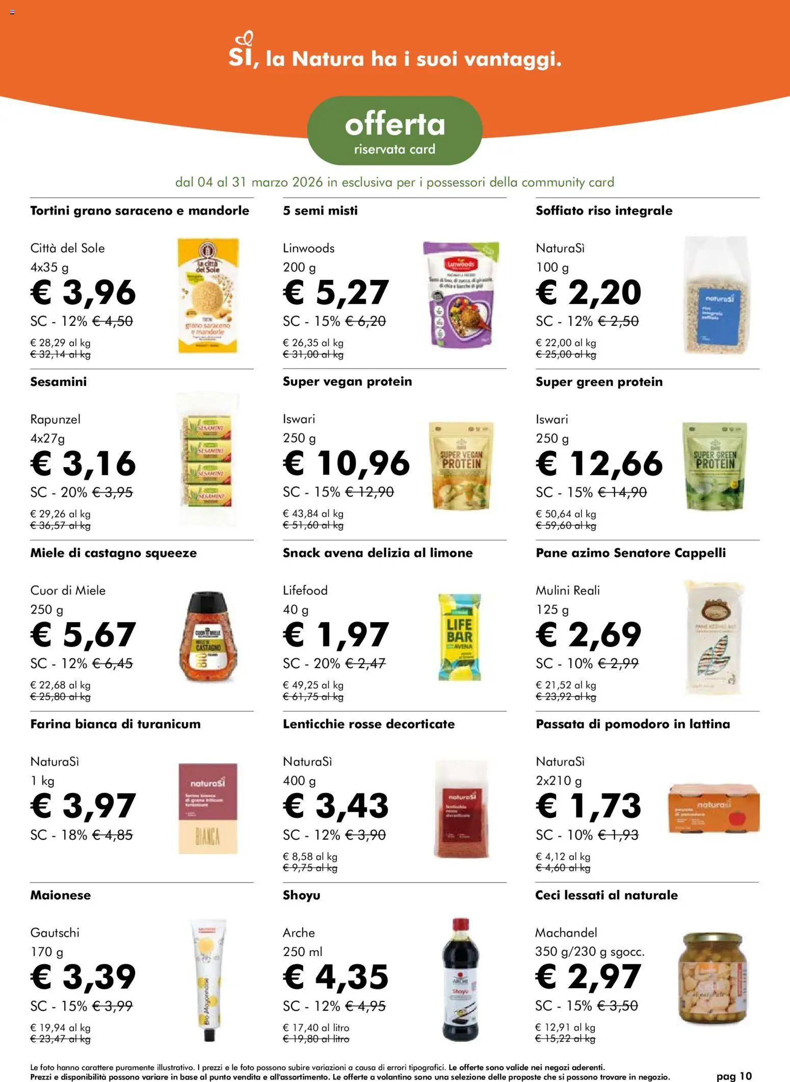 Volantino Natura Sì del 04.03.2026 | Pagina: 10 | Prodotti: Pane, Lenticchie, Maionese, Mandorle