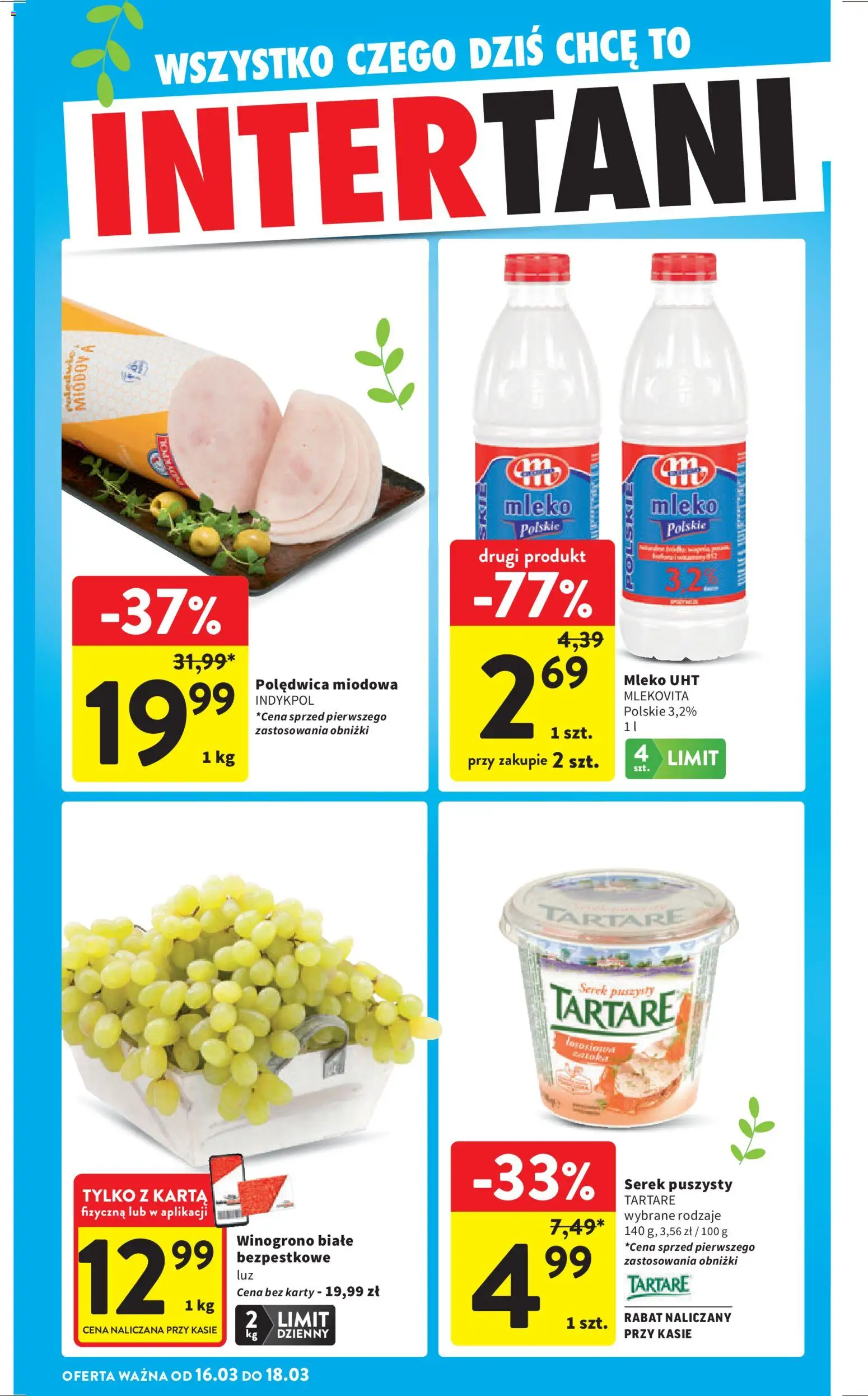 Intermarche gazetka od 12.03.2026 | Strona: 46 | Produkty: Karta, Winogrono, Serek, Mleko