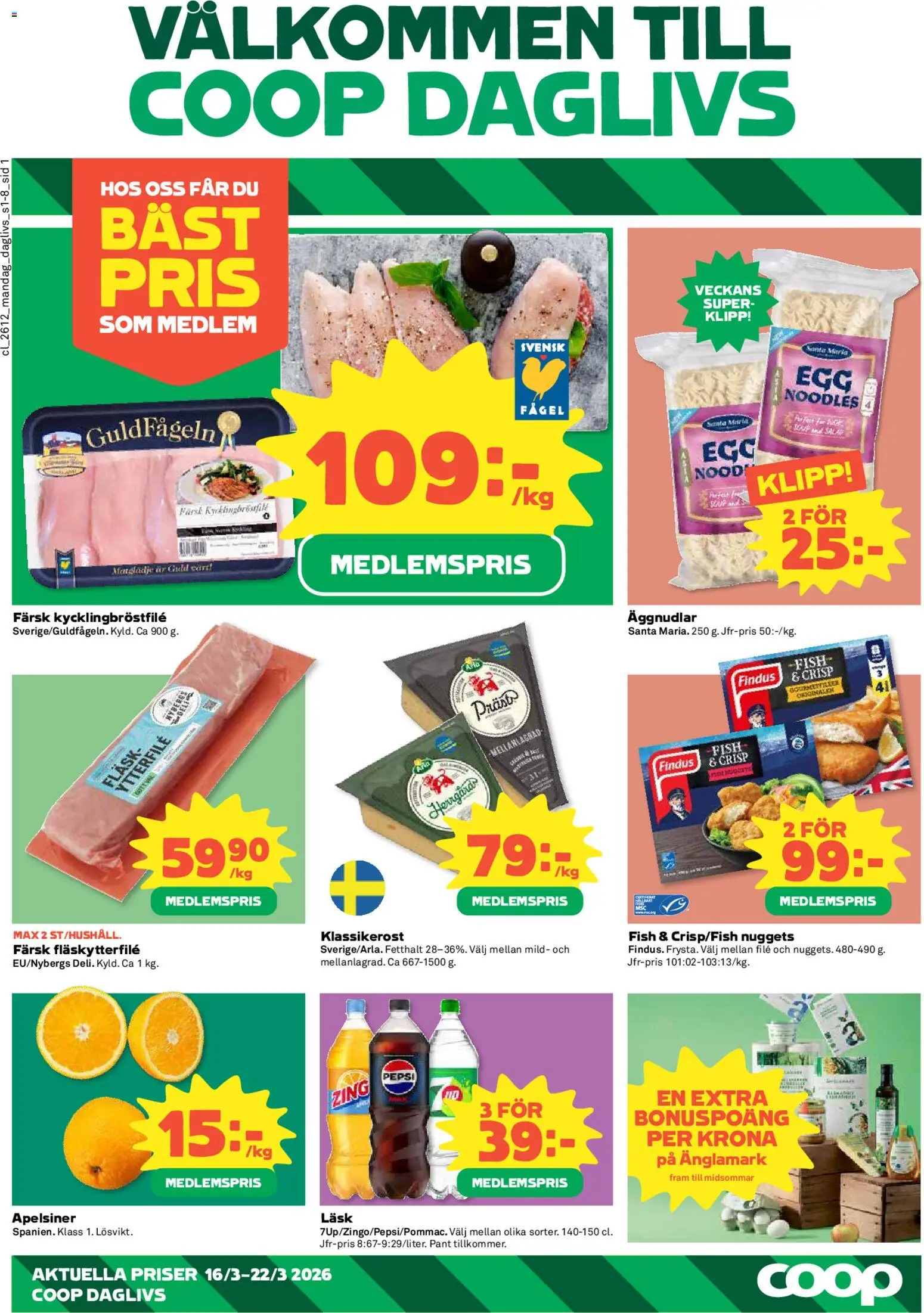 Coop Daglivs reklamblad aktuell från 16.03.2026 | Sida: 1 | Produkter: Fläskytterfilé, Pepsi, Fläsk, Apelsiner