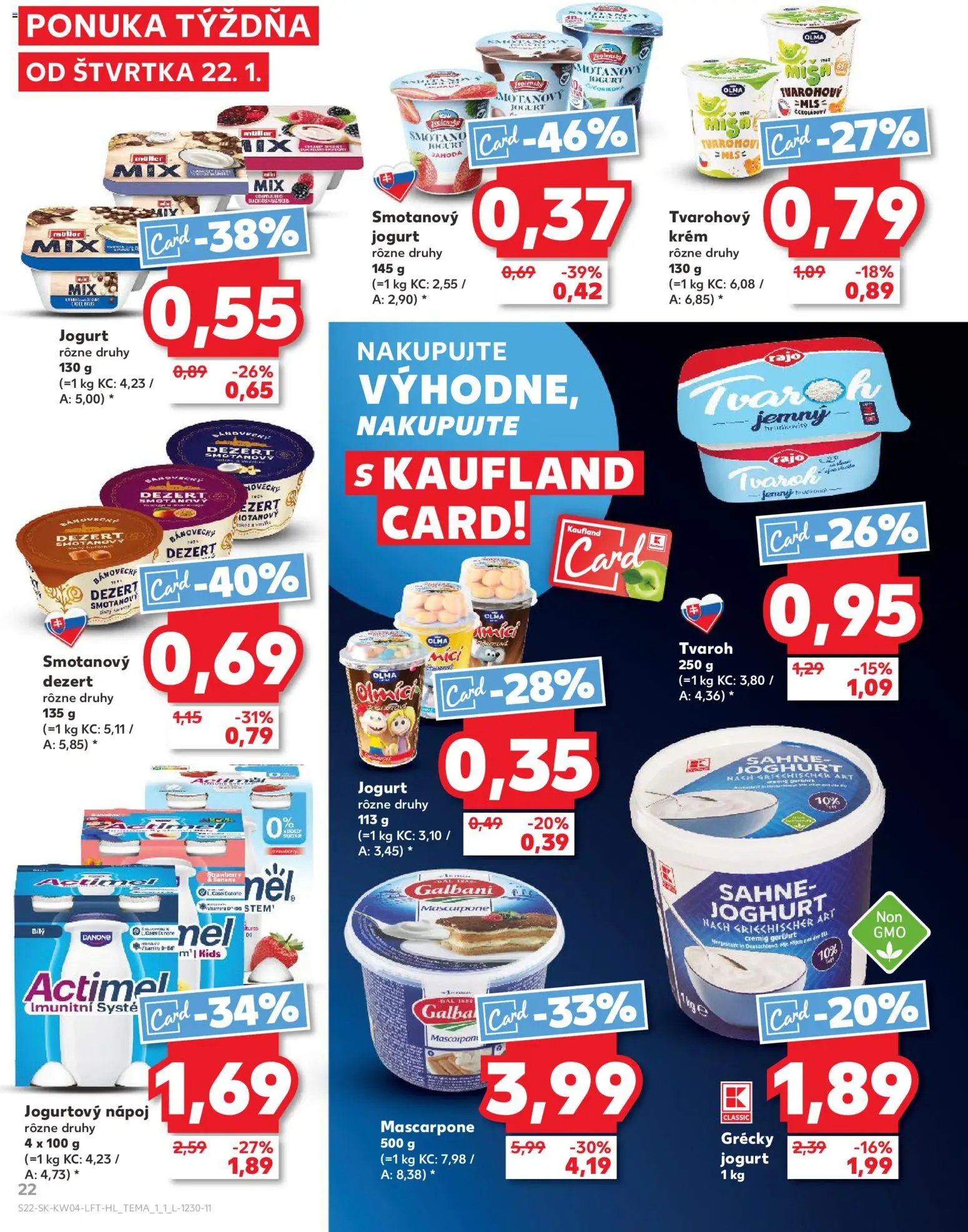 Kaufland SK akciós ujság - amely érvényes a következő dátumtól: 22.01.2026 | Oldal: 22 | Termékek: Actimel, Joghurt, Mascarpone