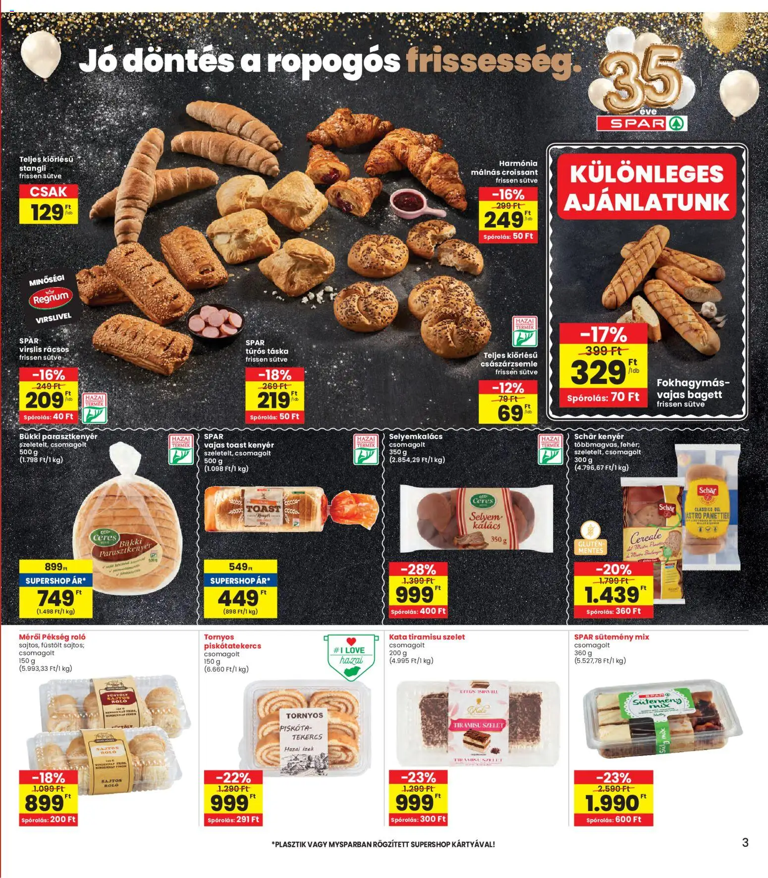 Interspar akciós ujság - amely érvényes a következő dátumtól: 08.01.2026 | Oldal: 3 | Termékek: Bagett, Kalács, Roló, Sütemény