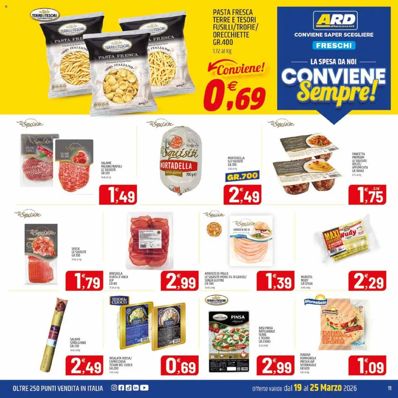 Volantino ARD Discount del 19.03.2026 | Pagina: 11 | Prodotti: Salame, Pancetta, Piadina, Orecchiette