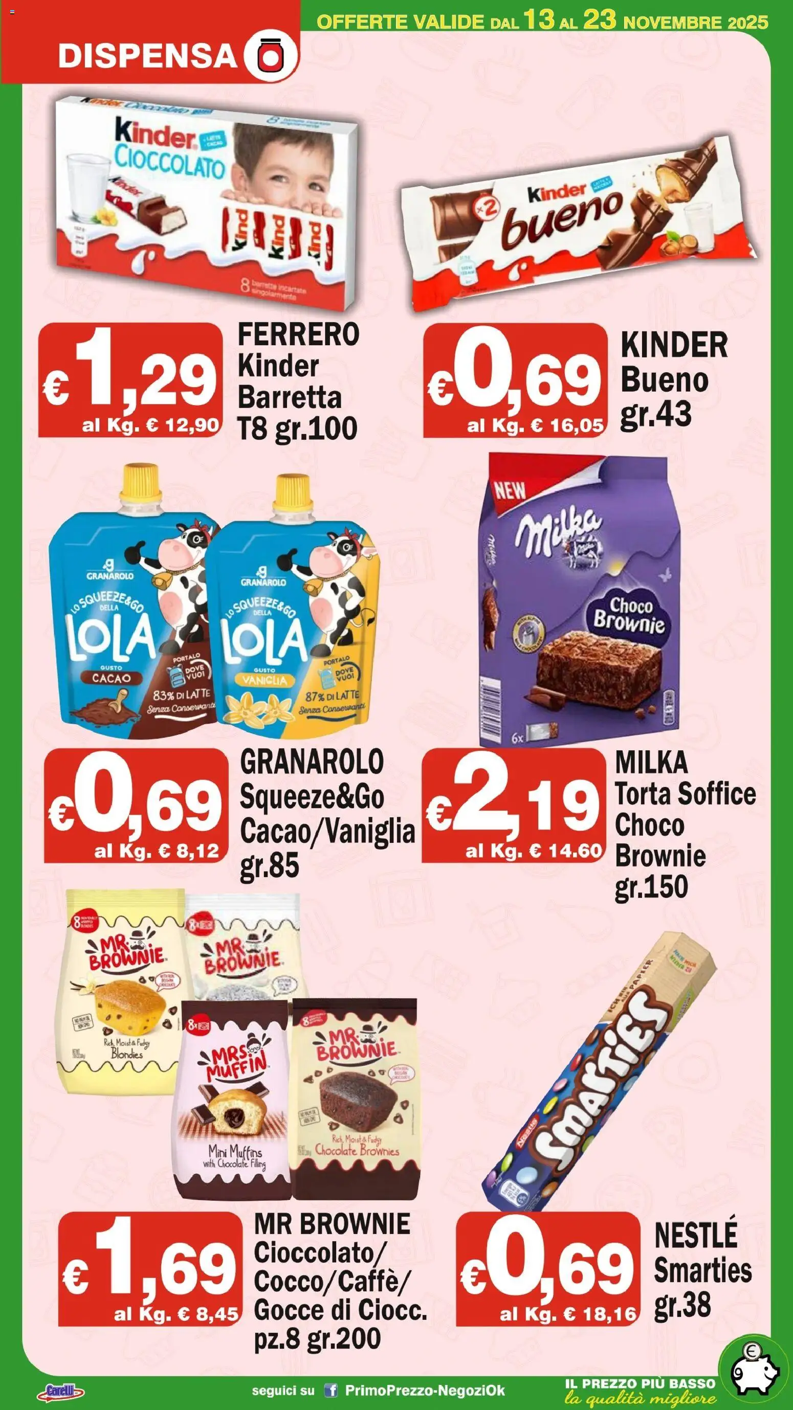 Volantino Primo Prezzo del 13.11.2025 | Pagina: 15 | Prodotti: Cioccolato, Latte, Barretta, Torta