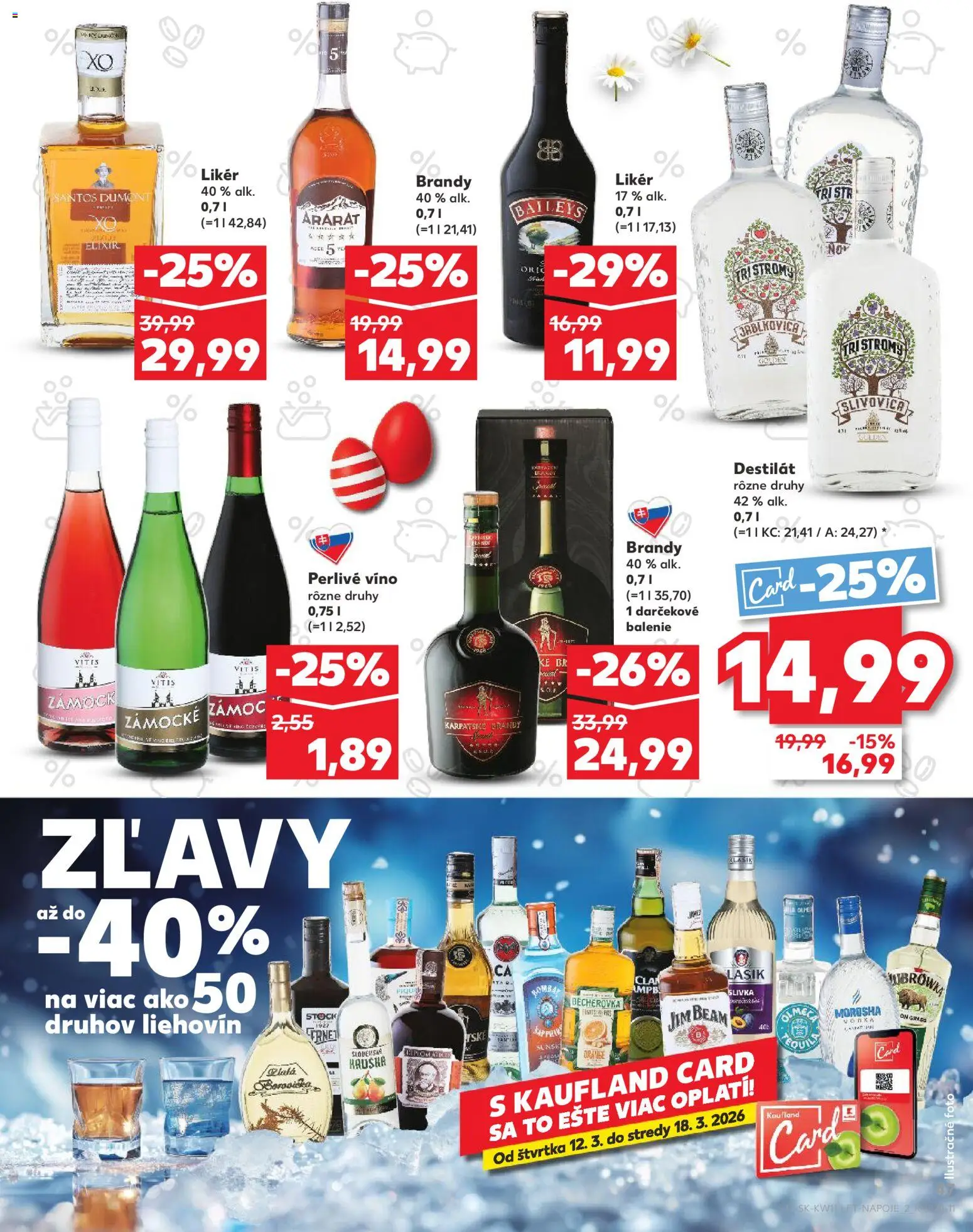 Kaufland SK akciós ujság - amely érvényes a következő dátumtól: 12.03.2026 | Oldal: 47 | Termékek: Brandy, Becherovka