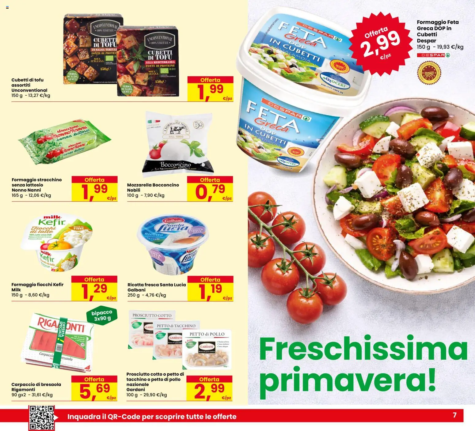 Volantino Despar del 09.04.2026 | Pagina: 7 | Prodotti: Prosciutto Cotto, Mozzarella, Formaggio, Feta