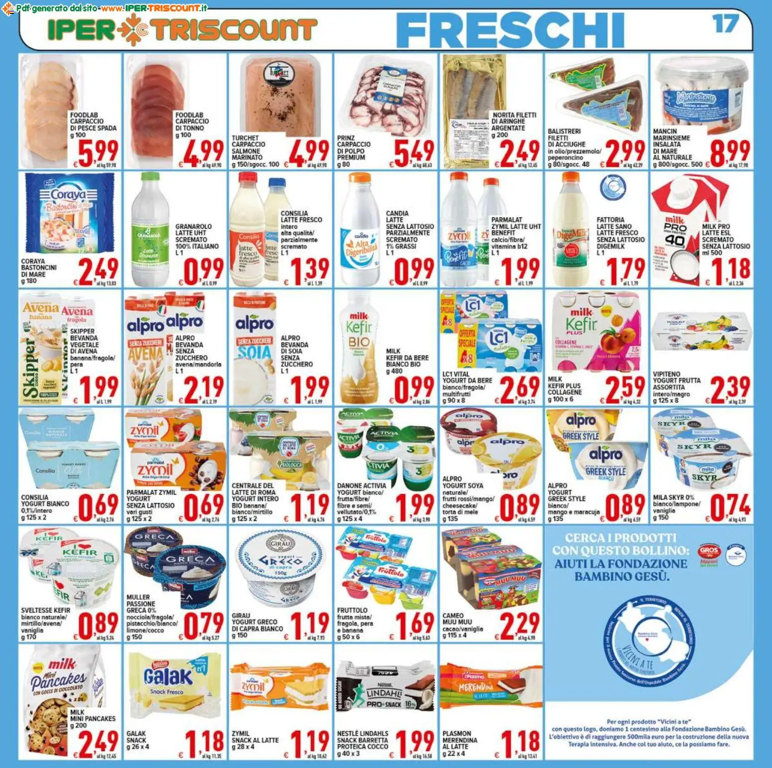 Volantino Ipertriscount del 07.11.2025 | Pagina: 17 | Prodotti: Pesce, Insalata, Peperoncino, Pesce spada