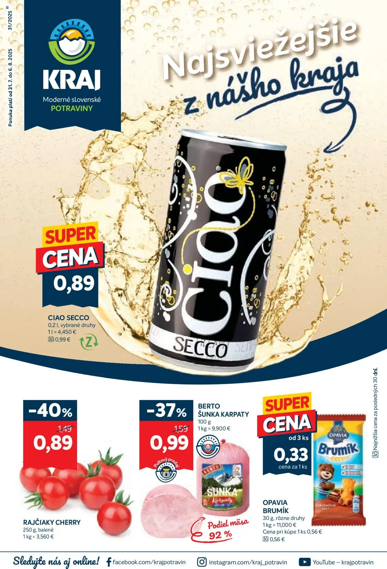 Kraj leták │ platný od 31.07.2025 | Strana: 1 | Produkty: Šunka
