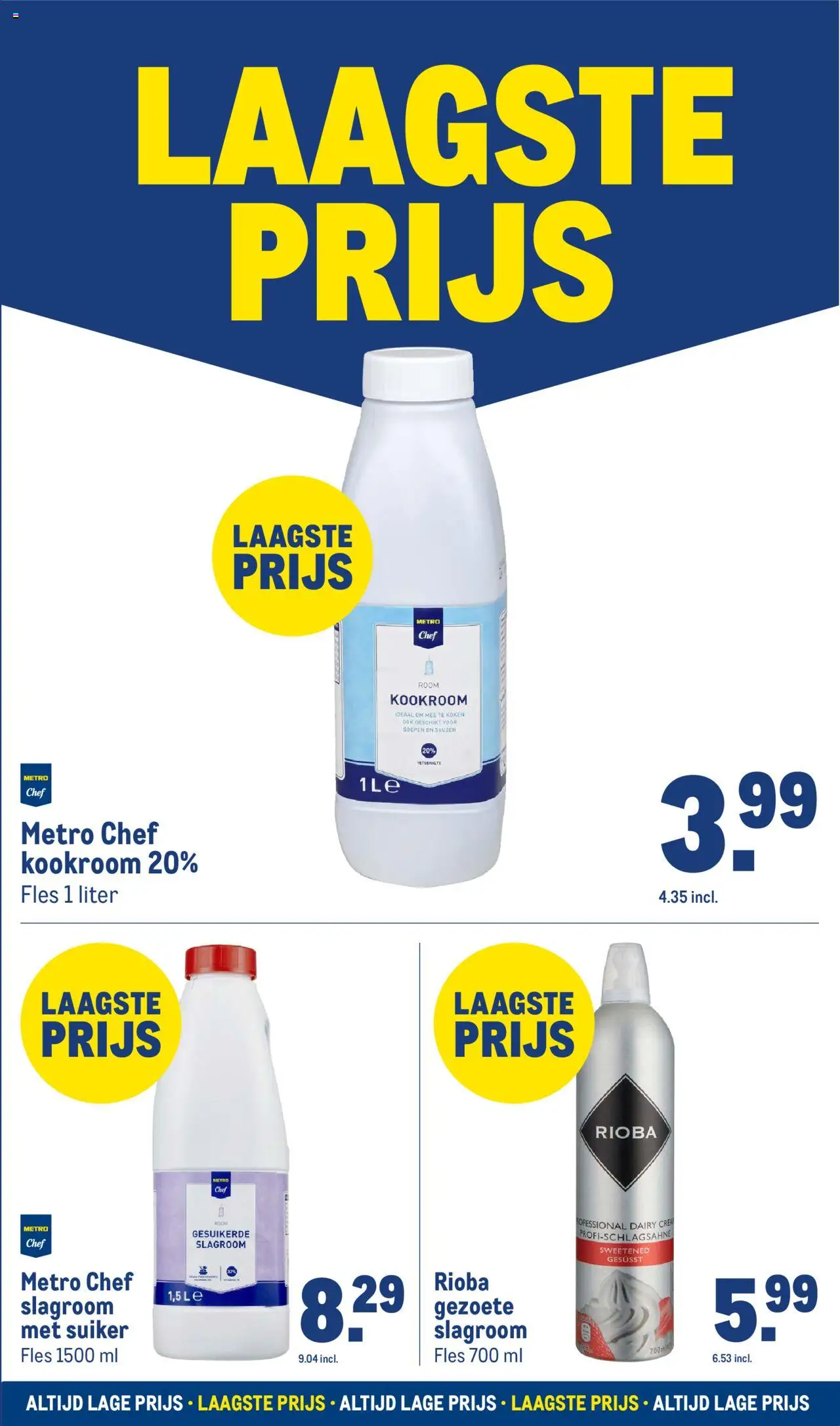  | Pagina: 15 | Producten: Waffelini, Room, Fles, Slagroom