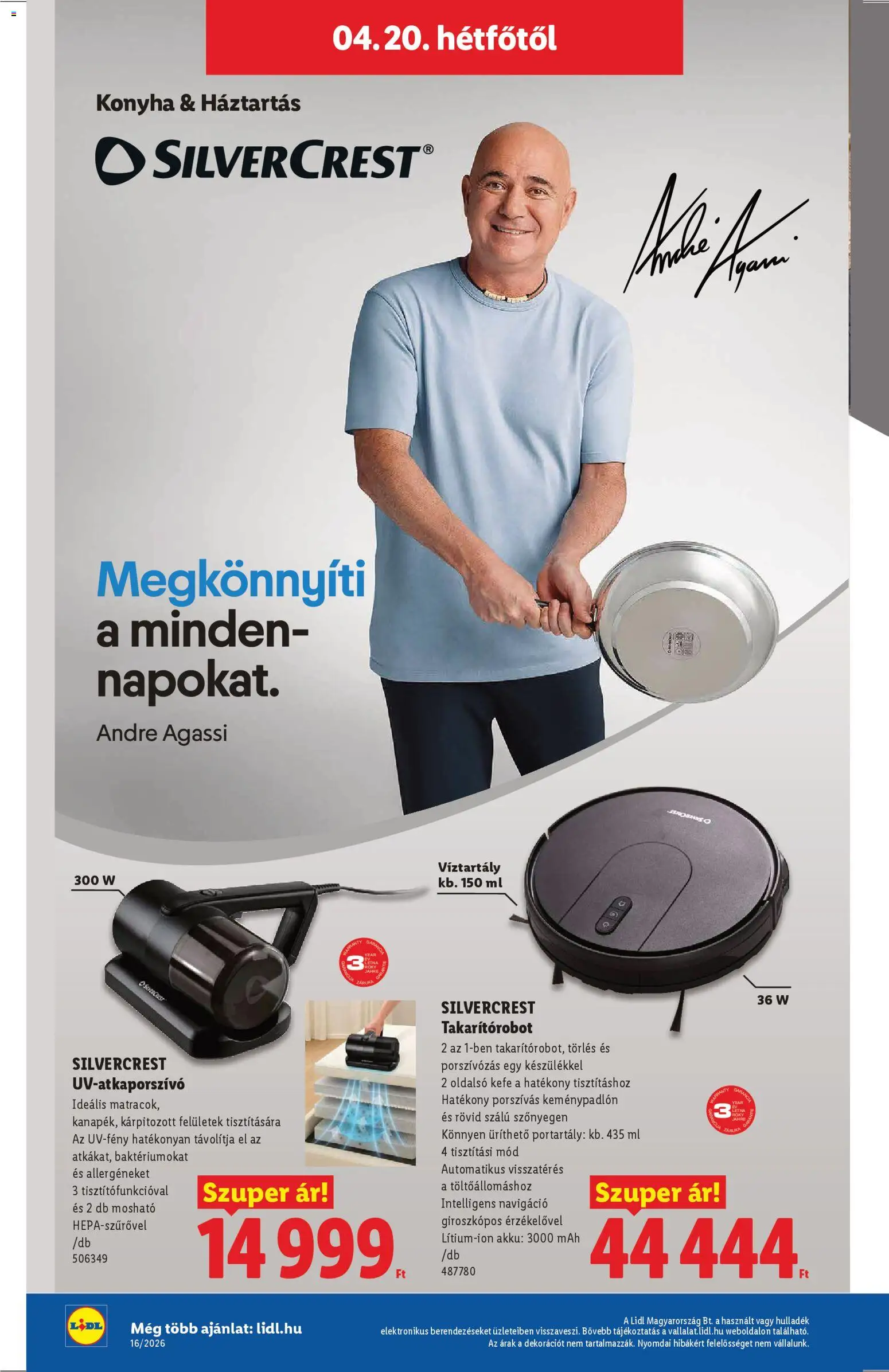 Lidl akciós ujság - amely érvényes a következő dátumtól: 16.04.2026 | Oldal: 22 | Termékek: Robot, Navigáció, Kefe