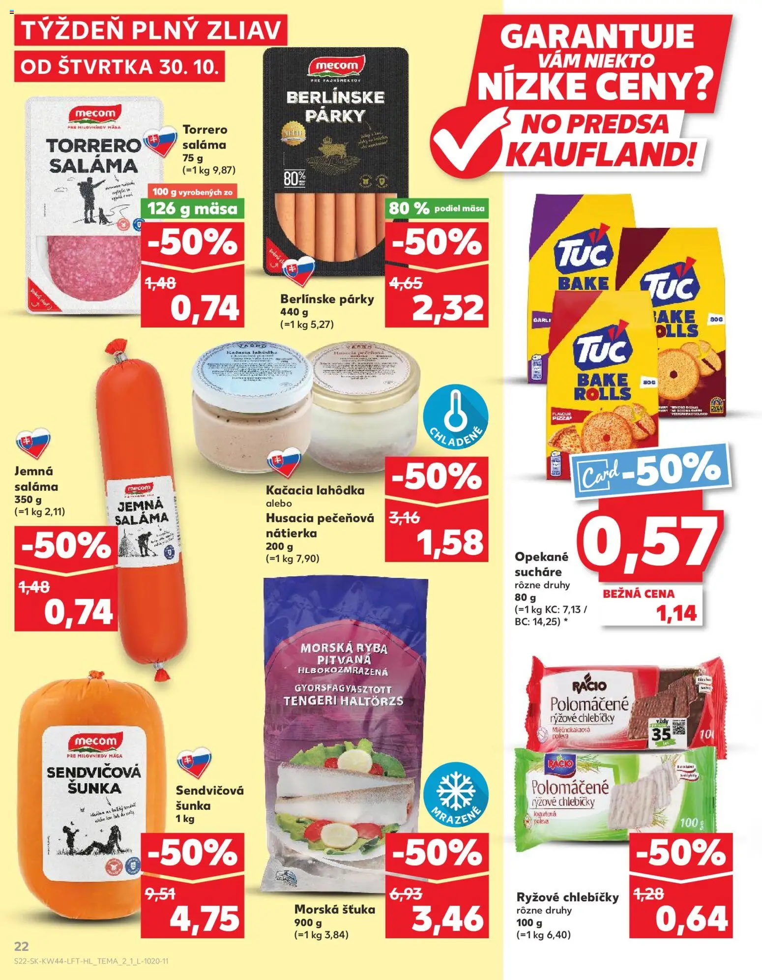 Nové Kaufland akcie – leták je platný od 30.10.2025 | Strana: 22 | Produkty: Saláma, Šunka, Ryba, Párky