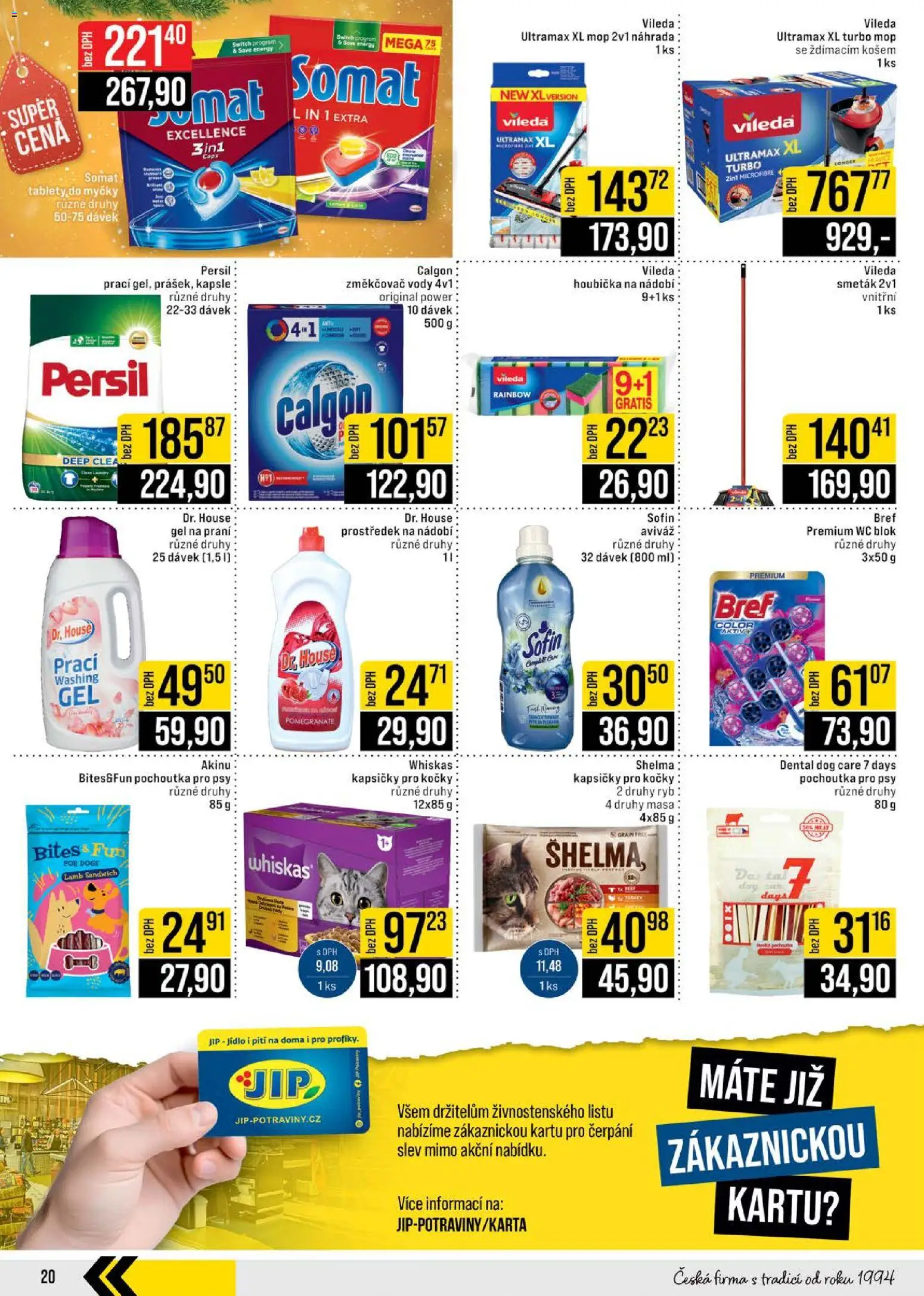 Jip leták - Cash & Carry od 24.12.2025 | Strana: 20 | Produkty: Houbička, Whiskas, Změkčovač vody, Smeták