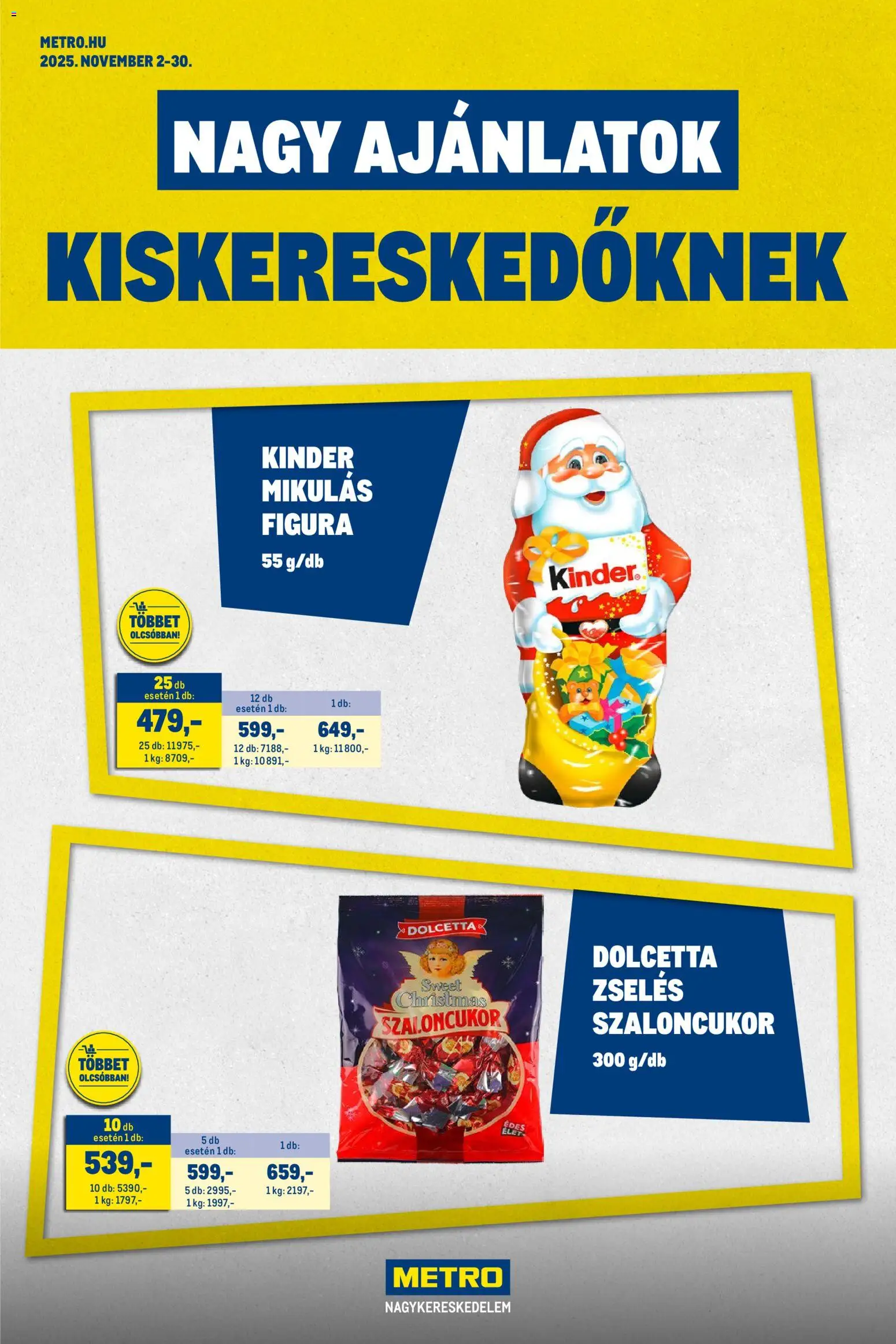 Metro akciós ujság - amely érvényes a következő dátumtól: 02.11.2025 | Oldal: 1 | Termékek: Szaloncukor