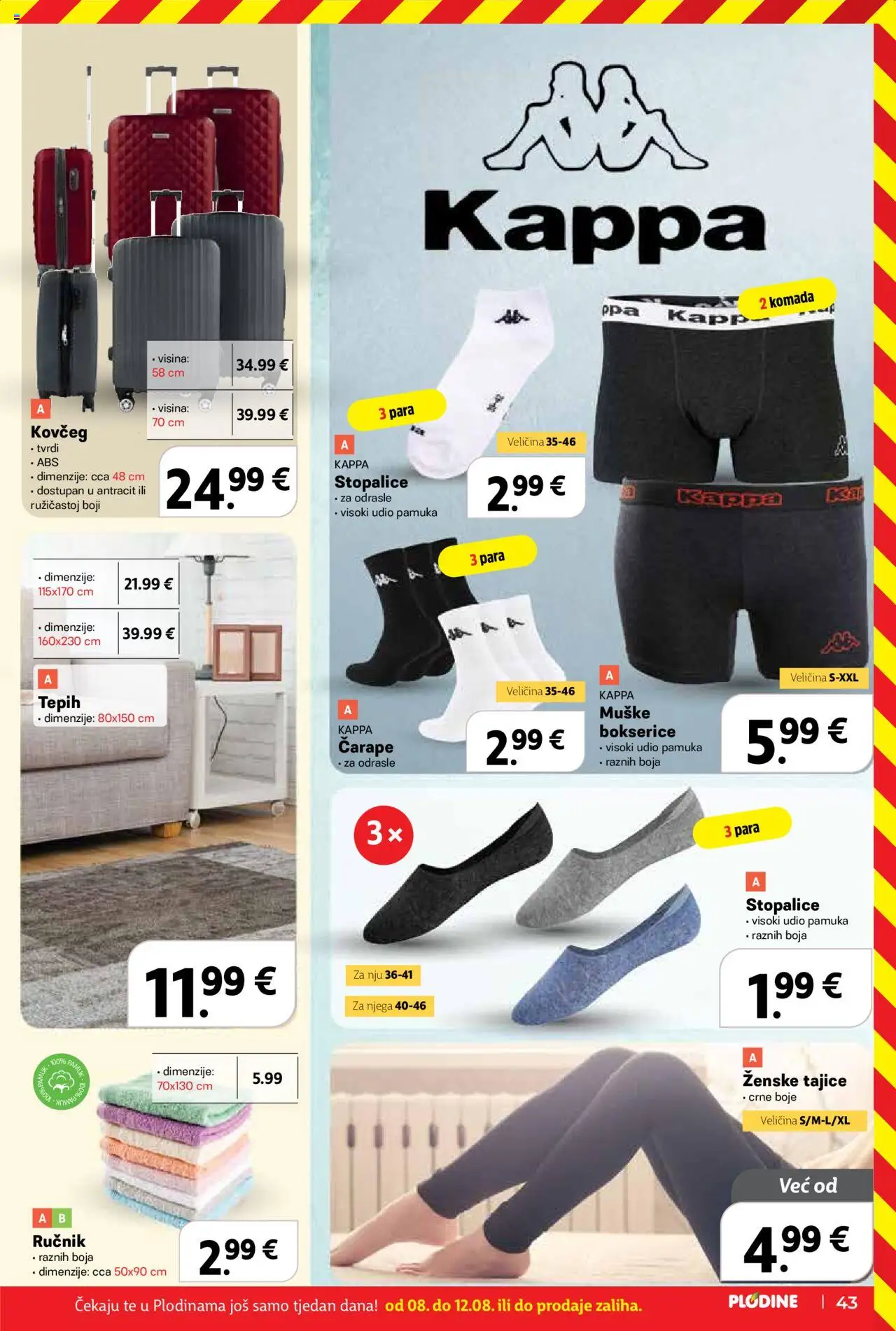Plodine katalog | vrijedi od 06.08.2025 | Stranica: 43 | Proizvodi: Tepih, Ručnik, Čarape, Bokserice