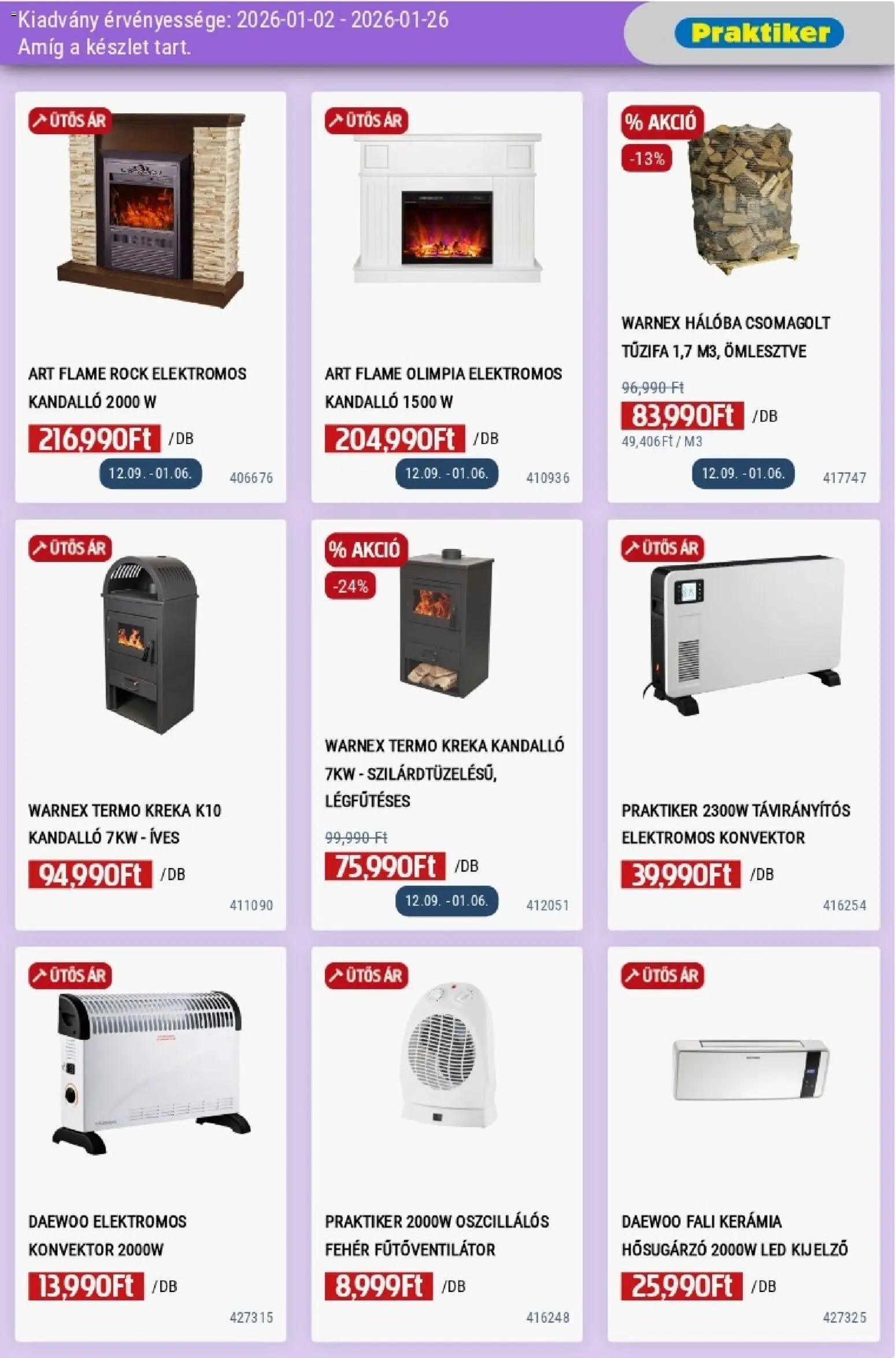 Praktiker akciós ujság - amely érvényes a következő dátumtól: 02.01.2026 | Oldal: 5 | Termékek: Tüzifa, Hősugárzó