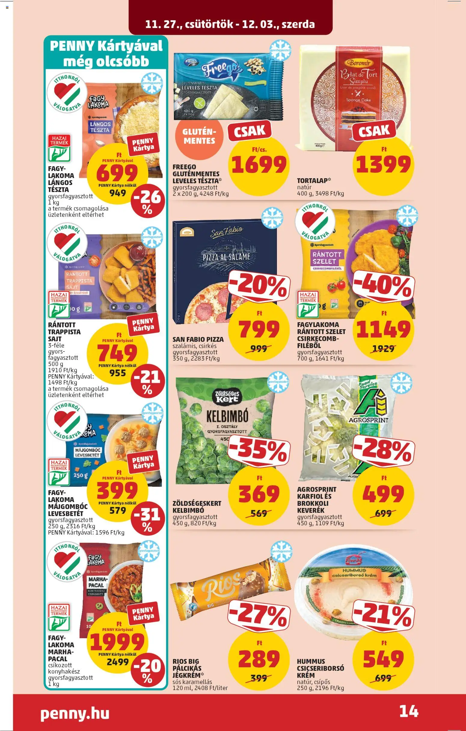 PENNY akciós ujság - amely érvényes a következő dátumtól: 27.11.2025 | Oldal: 18 | Termékek: Pacal, Pizza, Tészta, Brokkoli