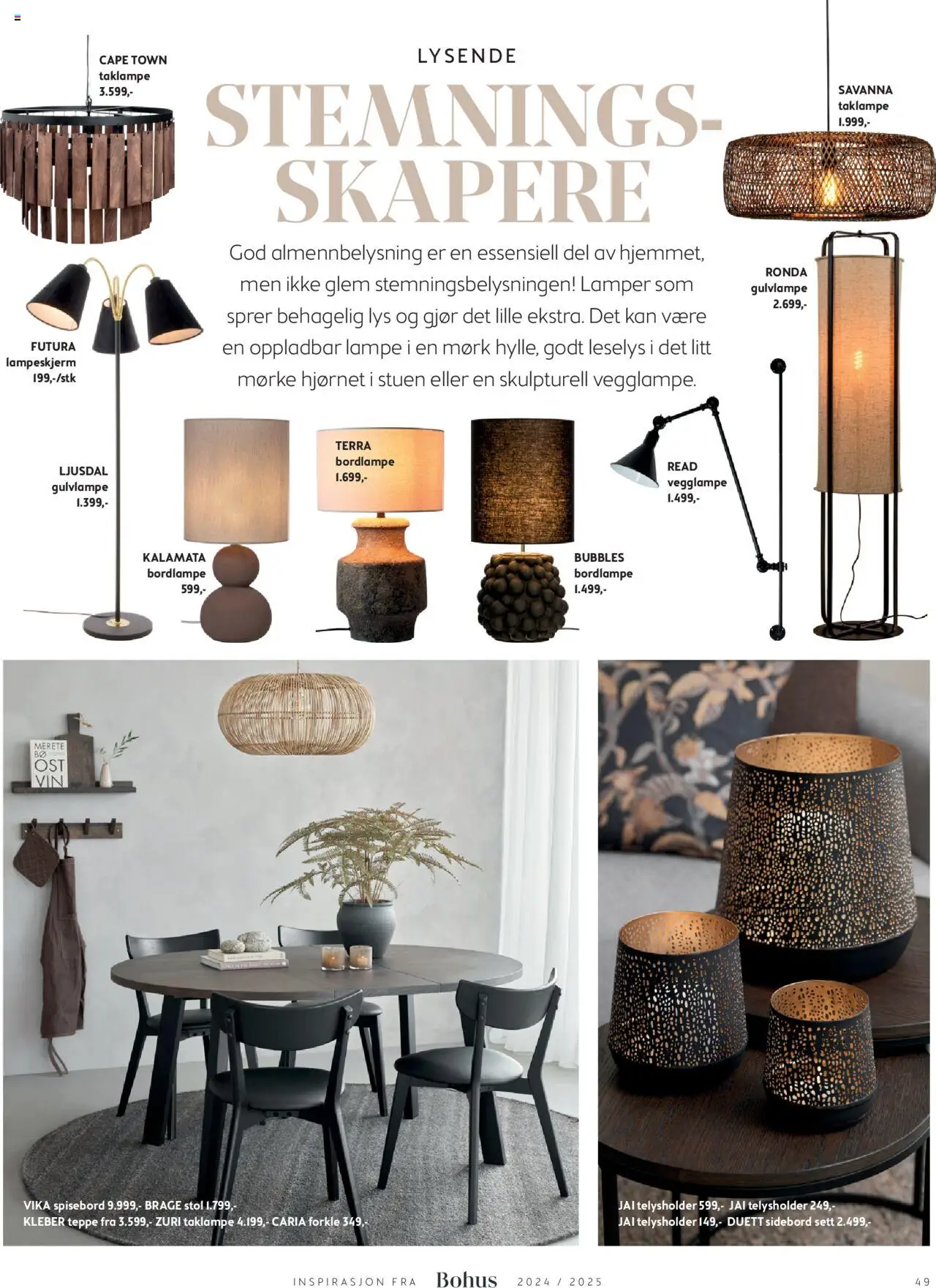  | Side: 49 | Produkter: Taklampe, Spisebord, Sidebord, Lampe