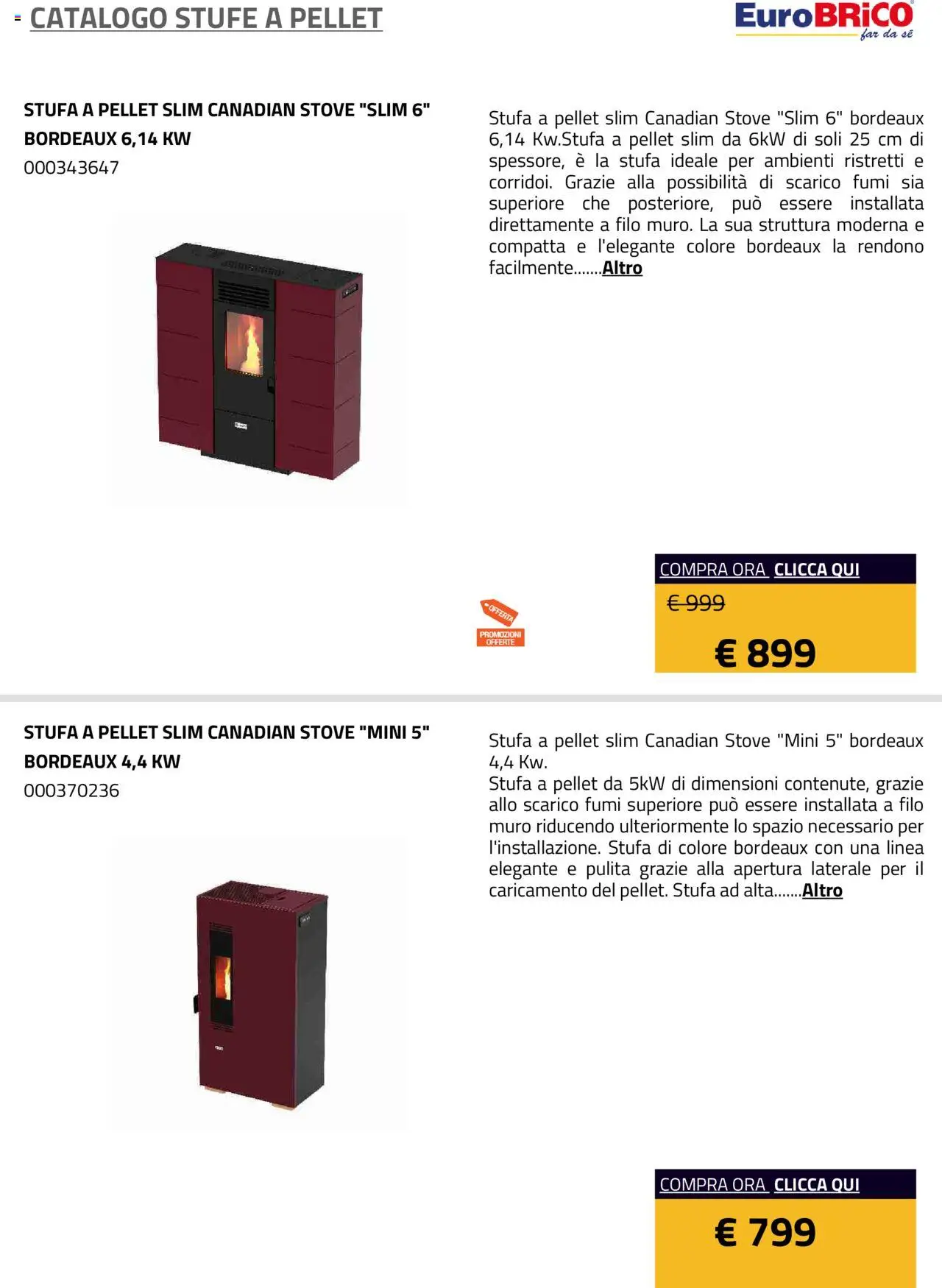 Volantino Eurobrico del 23.07.2025 | Pagina: 13 | Prodotti: Pellet, Stufa a pellet, Stufa