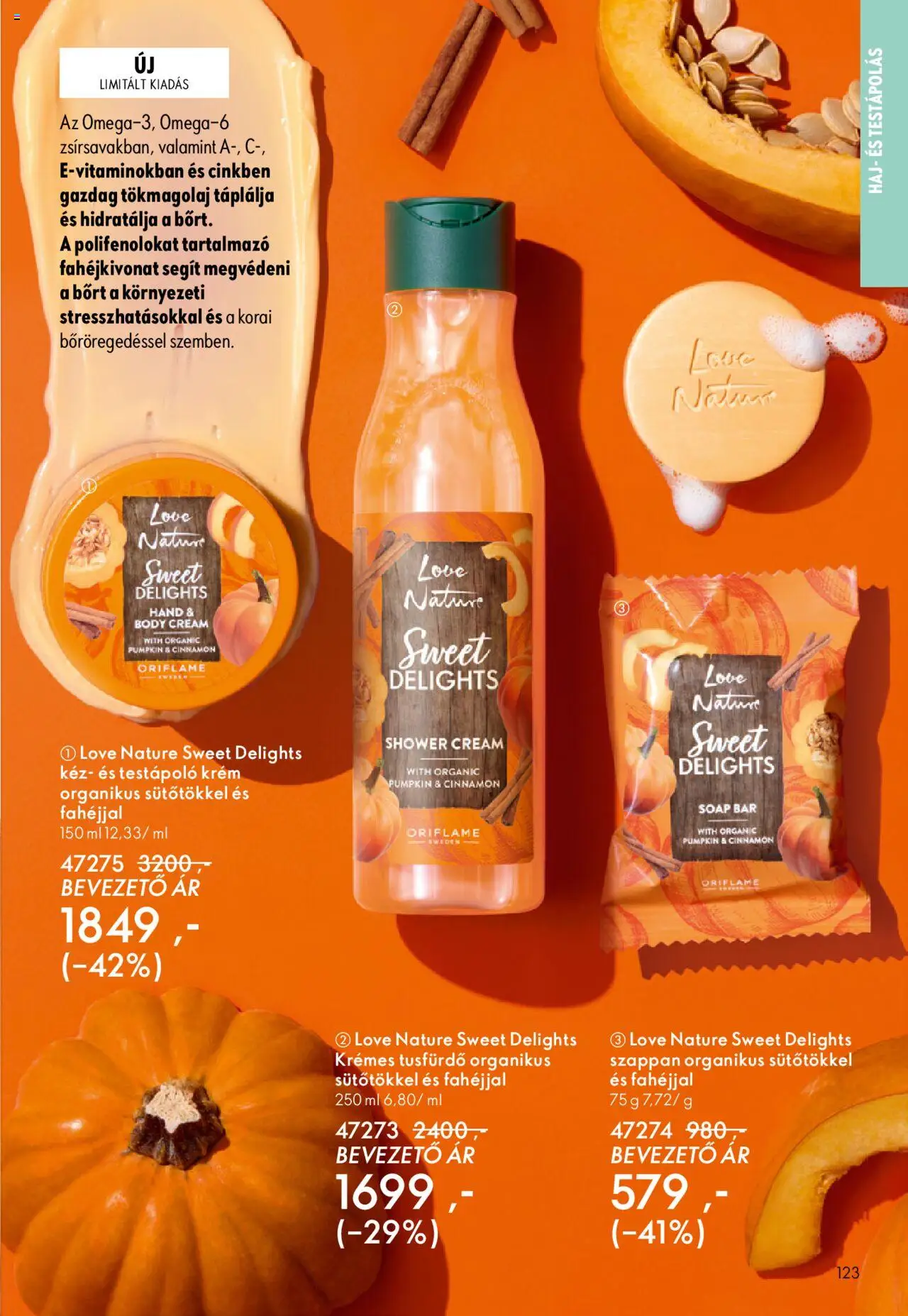 Oriflame akciós ujság - amely érvényes a következő dátumtól: 01.10.2025 | Oldal: 123 | Termékek: Body, Testápoló, Szappan, Tökmagolaj