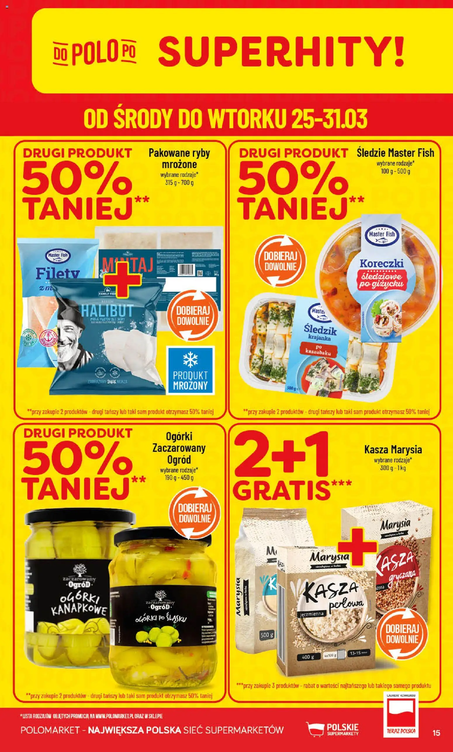 POLOmarket gazetka od 25.03.2026 | Strona: 15 | Produkty: Kasza, Halibut, Ryby, Ogórki