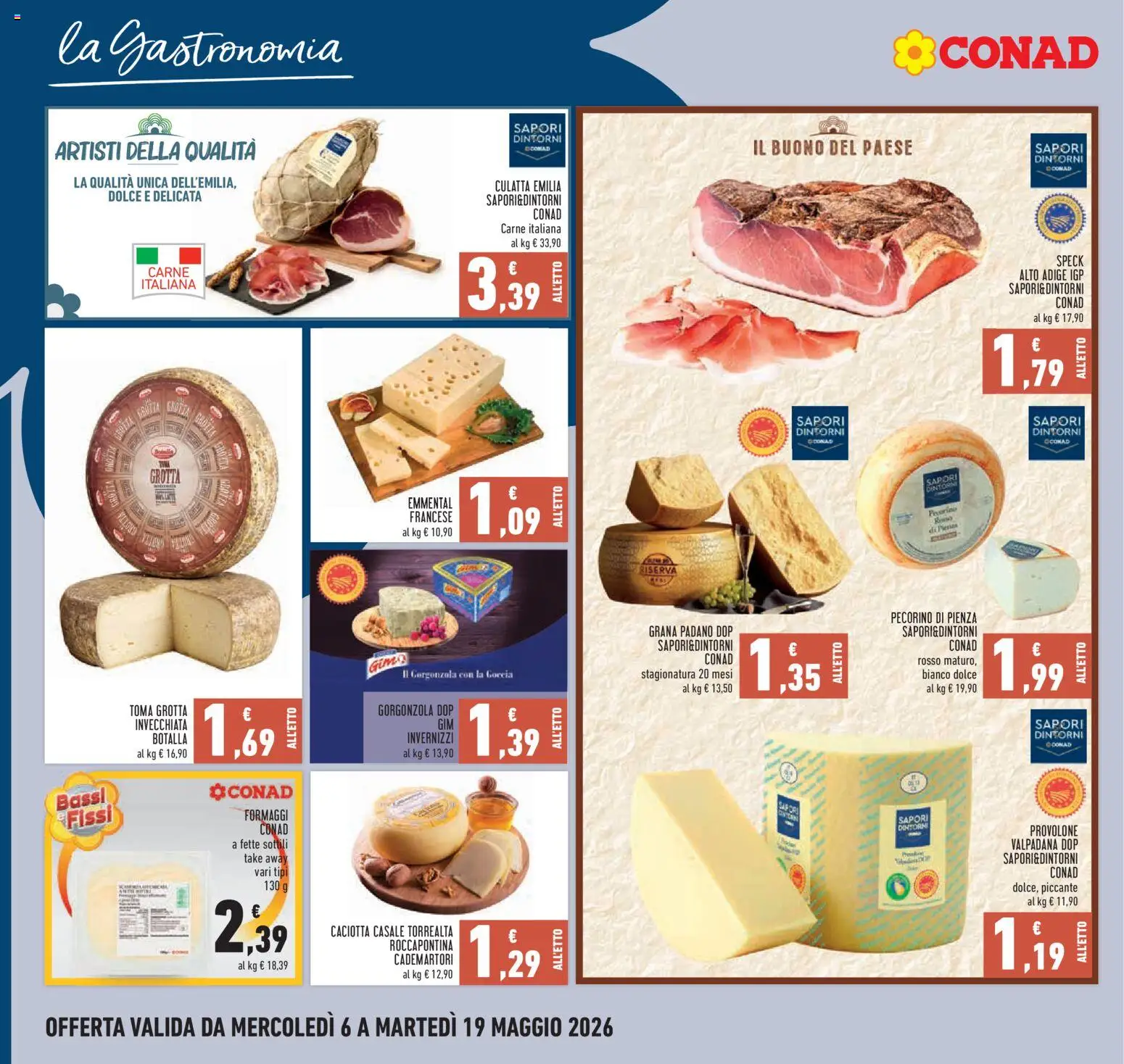 Volantino Conad del 06.05.2026 | Pagina: 10 | Prodotti: Speck, Provolone, Gorgonzola, Emmental