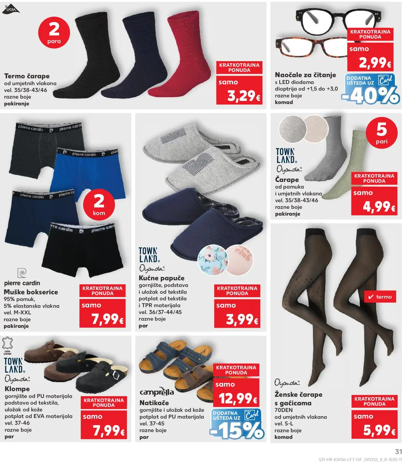 Kaufland katalog | vrijedi od 04.02.2026 | Stranica: 31 | Proizvodi: Natikače, Čarape, Bokserice, Naočale