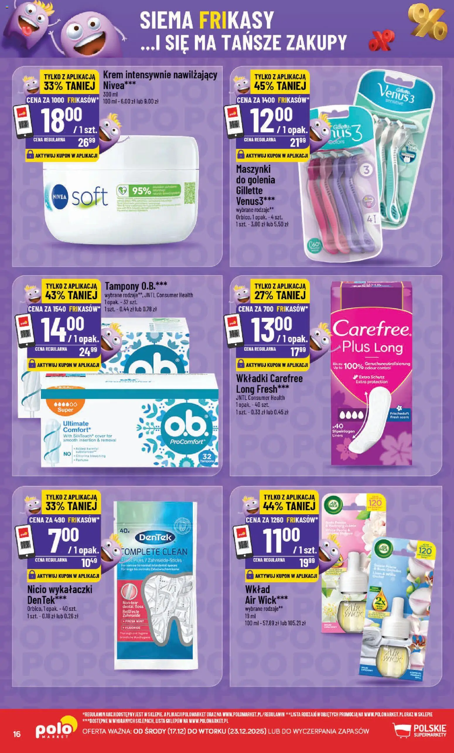 POLOmarket Gazetka - Frikasowe Hity od 17.12.2025 | Strona: 16 | Produkty: Gillette, Tampony, Maszynki do golenia, Krem