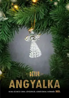 Katalógus Betly - Angyalka - amely érvényes a következő dátumtól: 07.11.2025