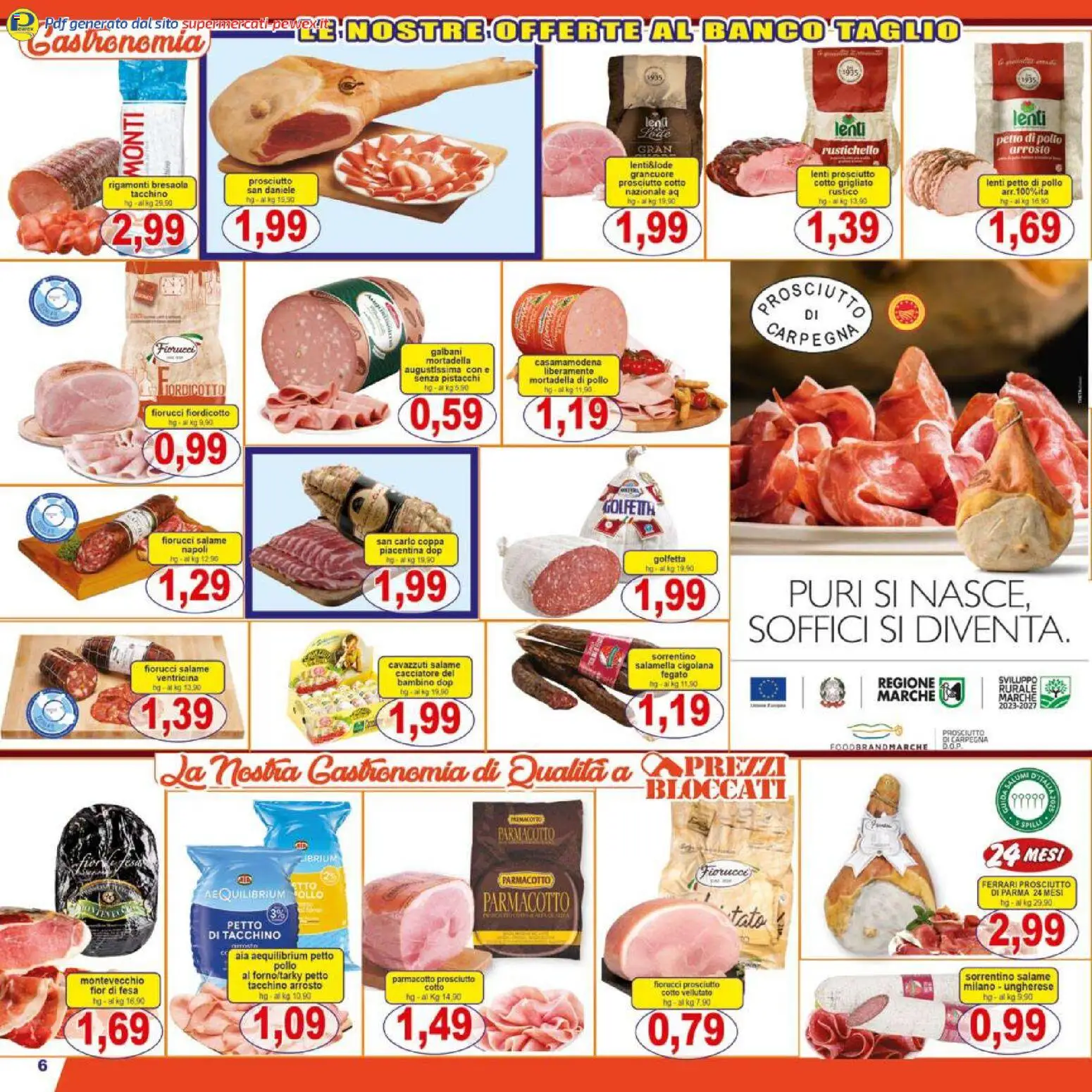 Volantino Pewex del 27.12.2025 | Pagina: 6 | Prodotti: Arrosto, Prosciutto Cotto, Salame, Pollo