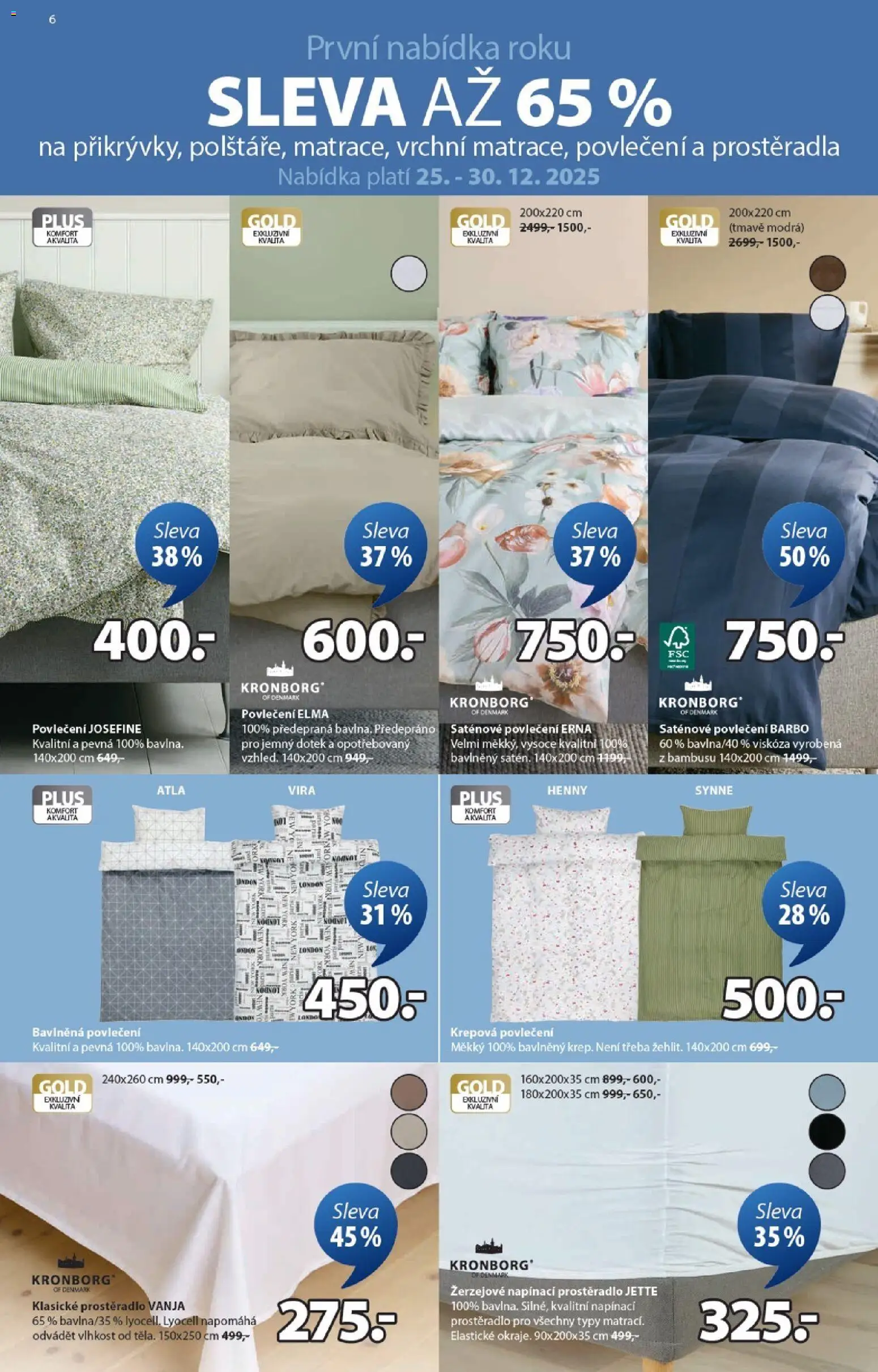 JYSK leták od 25.12.2025 | Strana: 6 | Produkty: Prostěradla, Povlečení, Prostěradlo, Saténové povlečení