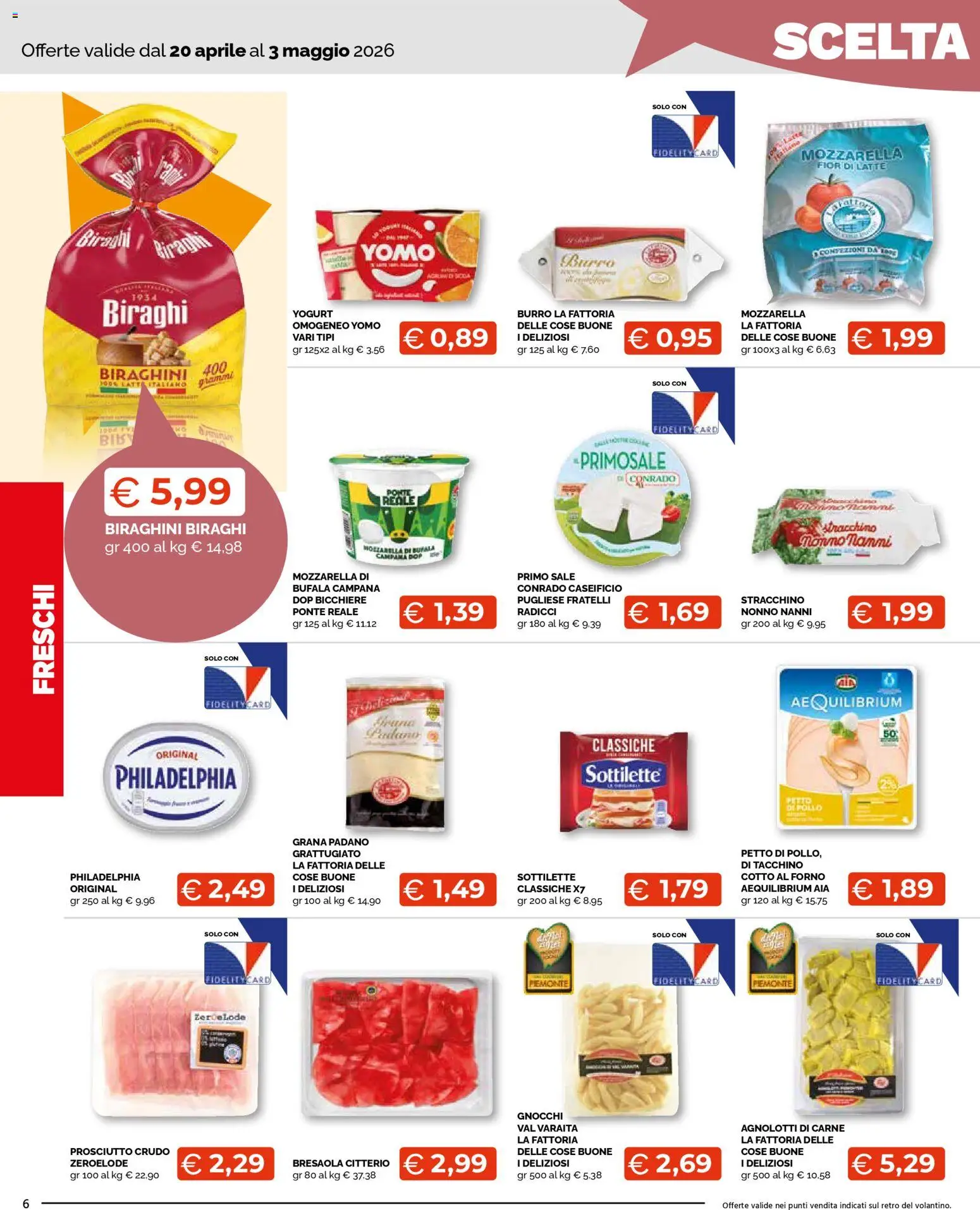 Volantino Mercatò del 20.04.2026 | Pagina: 6 | Prodotti: Prosciutto Crudo, Bresaola, Latte, Burro