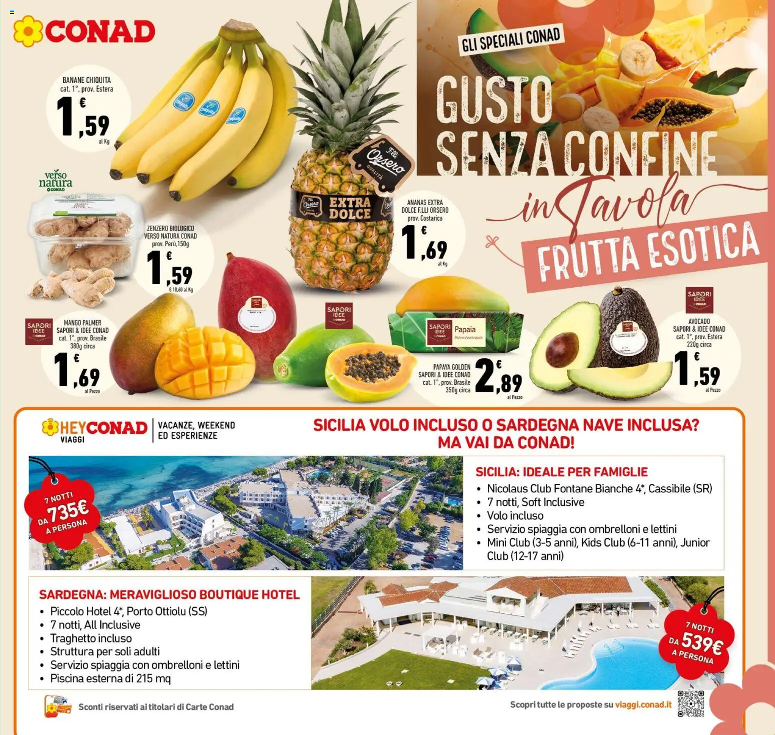Volantino Conad del 29.01.2026 | Pagina: 7 | Prodotti: Banane, Frutta, Piscina, Ananas
