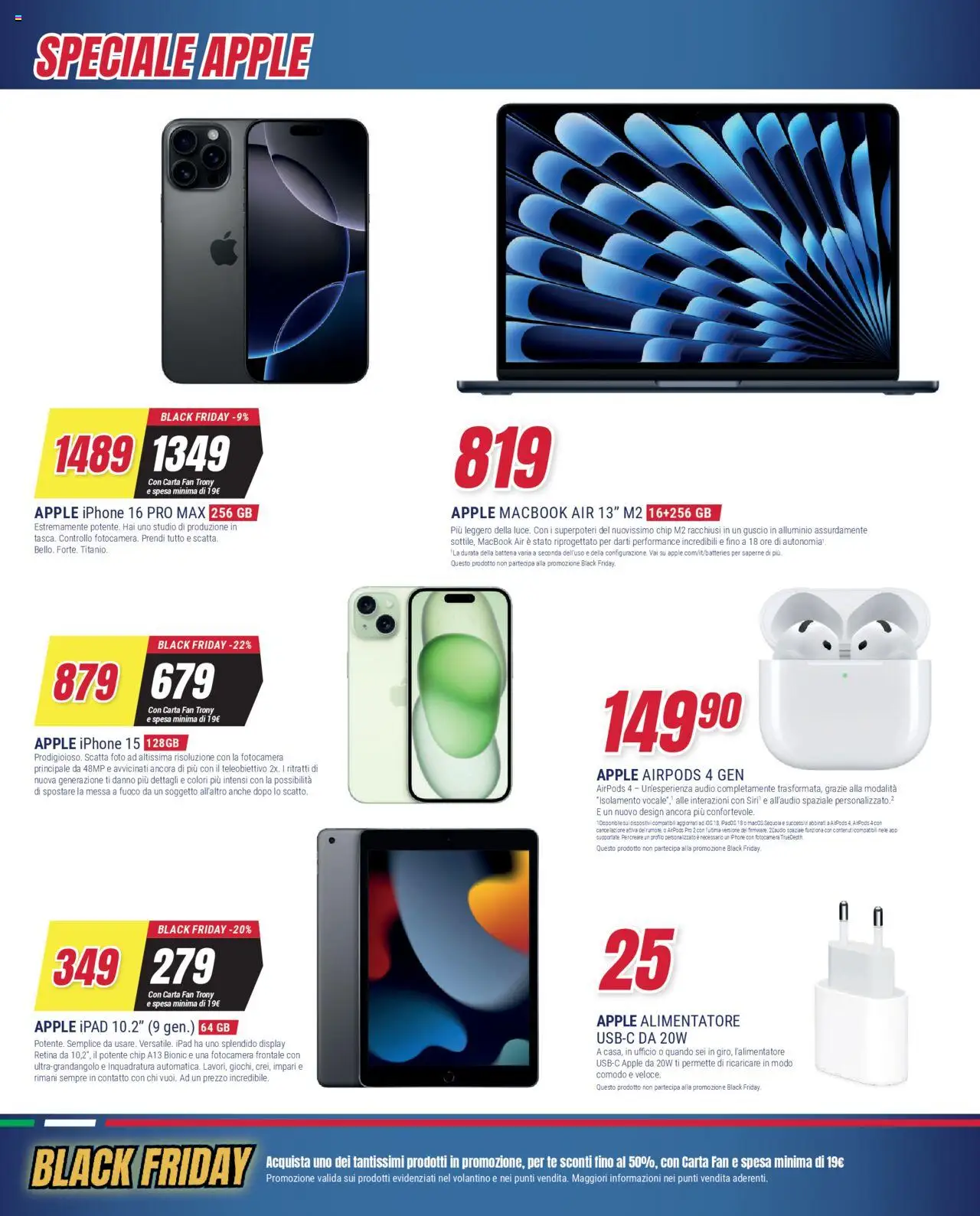 Volantino Trony del 19.06.2025 | Pagina: 7 | Prodotti: Iphone, Tè, Fotocamera, Airpods