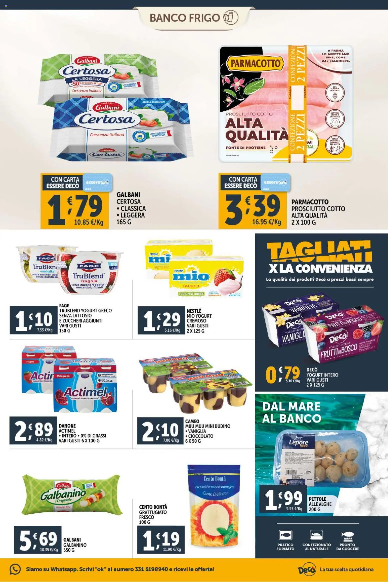 Volantino Decò del 20.01.2026 | Pagina: 6 | Prodotti: Yogurt greco, Prosciutto Cotto, Prosciutto, Budino