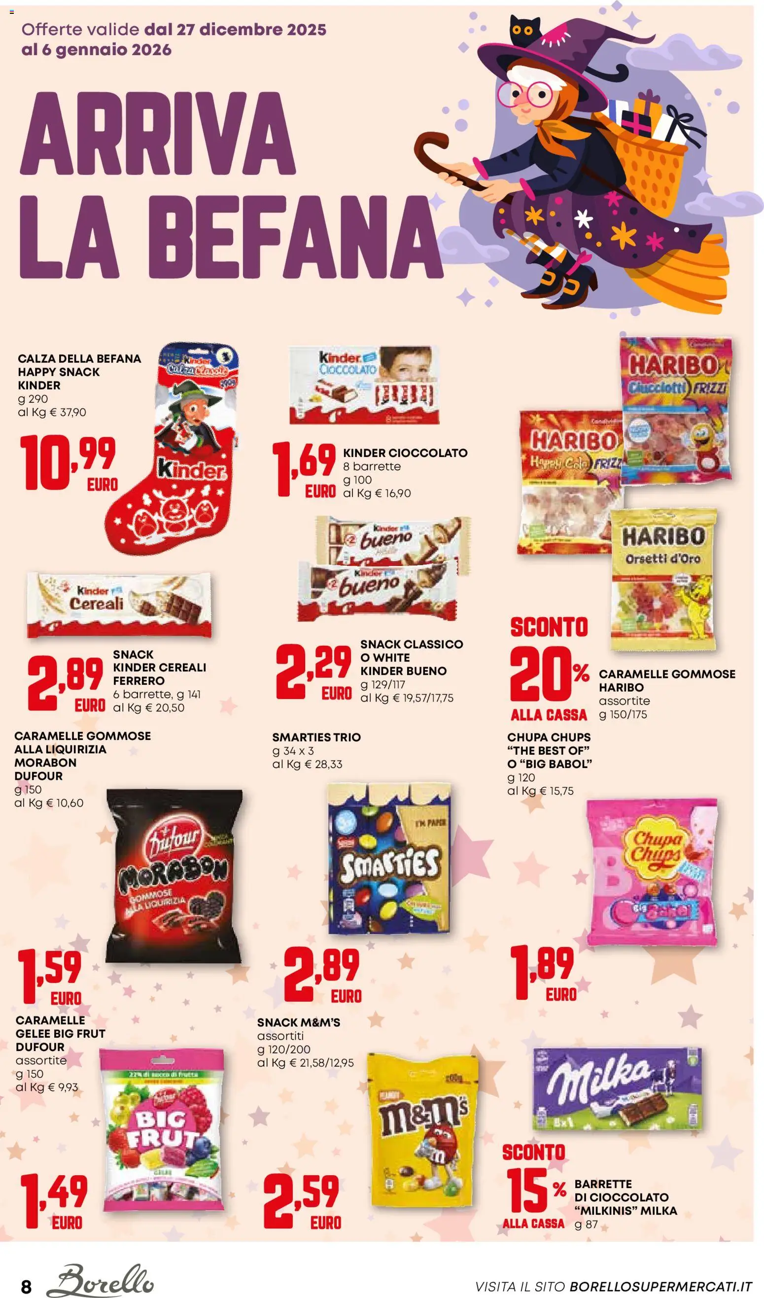 Volantino Borello Supermercati del 18.12.2025 | Pagina: 8 | Prodotti: Cioccolato, Caramelle, Cereali, The