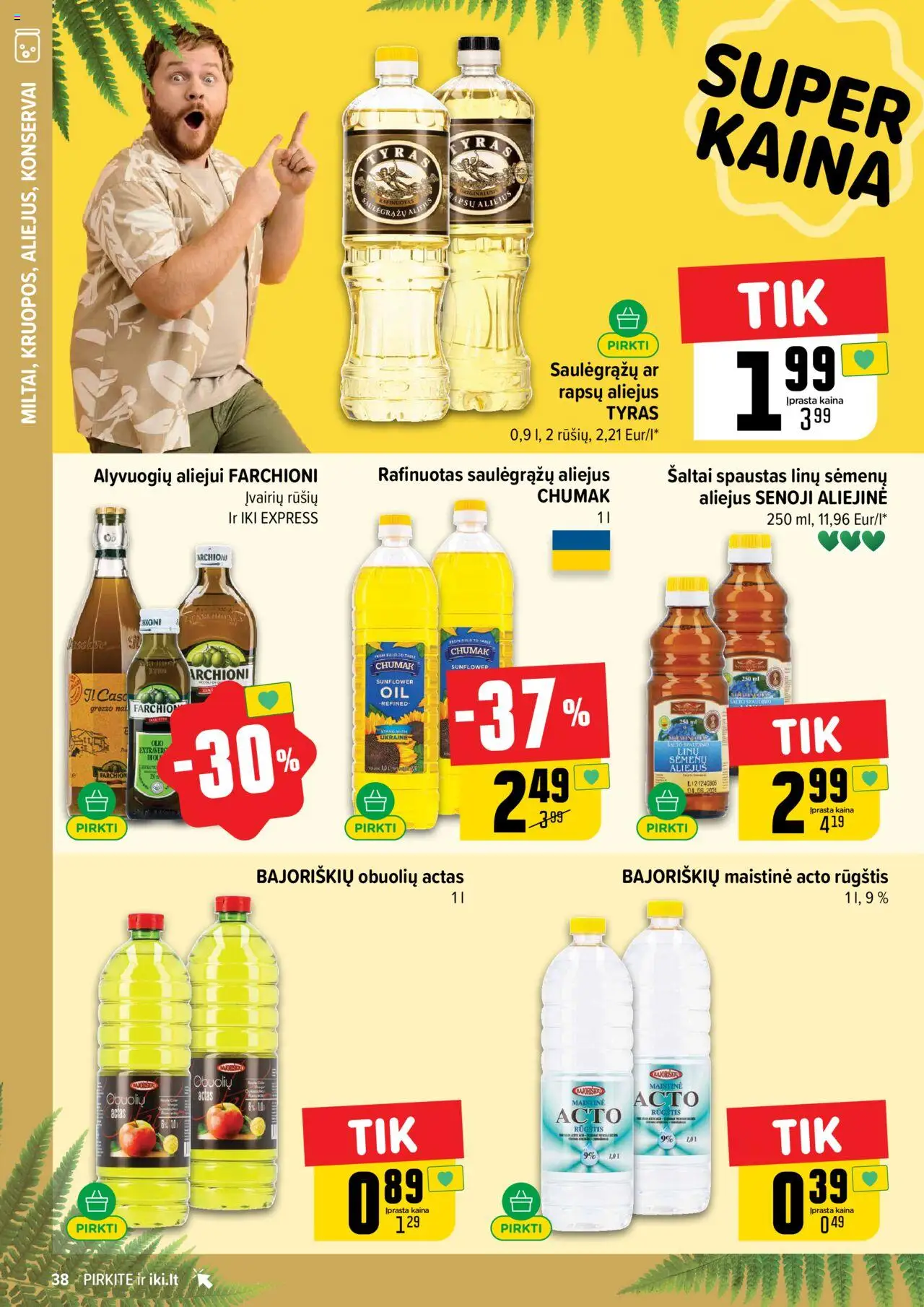 IKI leidinys│galioja nuo 16.06.2025 | Puslapis: 38 | Prekių: Aliejus, Konservai