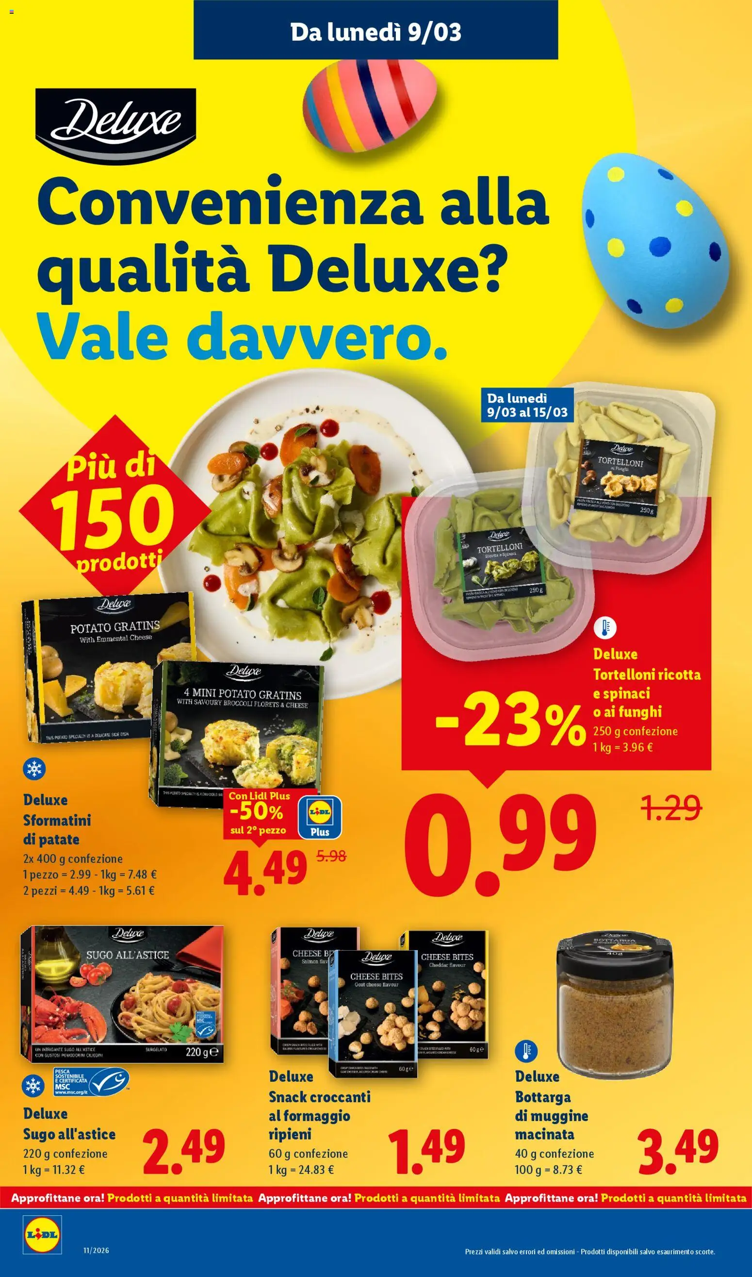 Volantino Lidl del 09.03.2026 | Pagina: 16 | Prodotti: Patate, Pesca, Funghi, Sugo