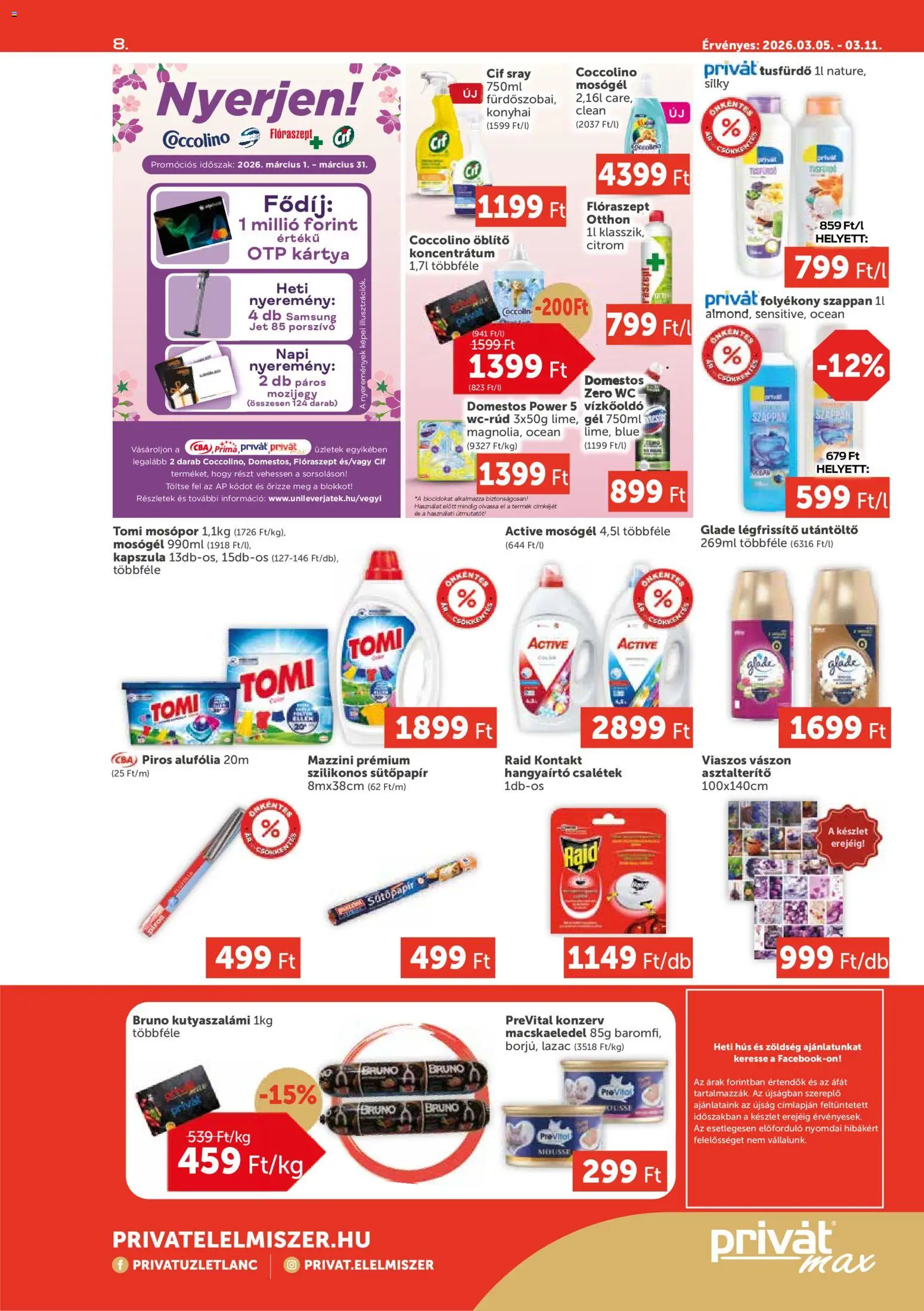 PRIVÁT akciós ujság - amely érvényes a következő dátumtól: 05.03.2026 | Oldal: 8 | Termékek: Macskaeledel, Porszívó, Hangyairtó, Tusfürdő